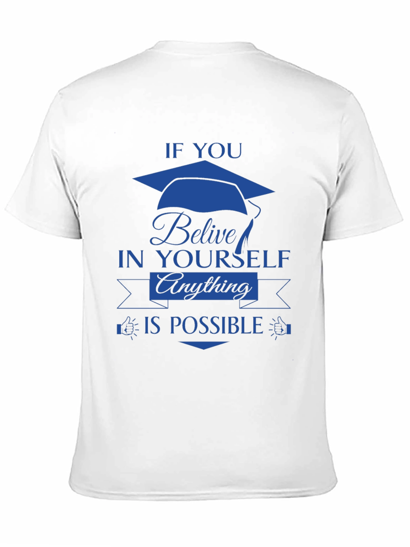 Believe Graduation T-Shirt