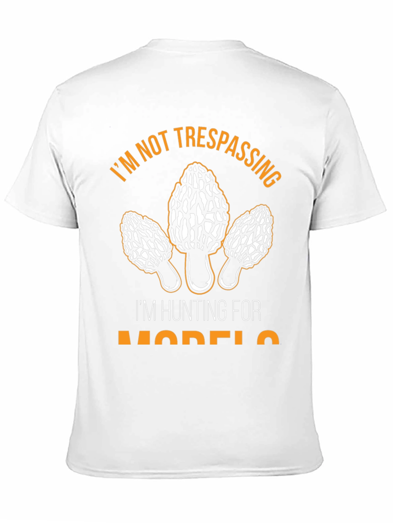 Morel Mushroom Hunting T-Shirt: No Trespassing