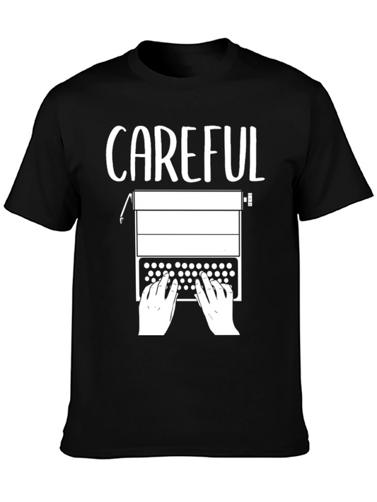 Careful Typewriter T-Shirt - Novelty Graphic Tee