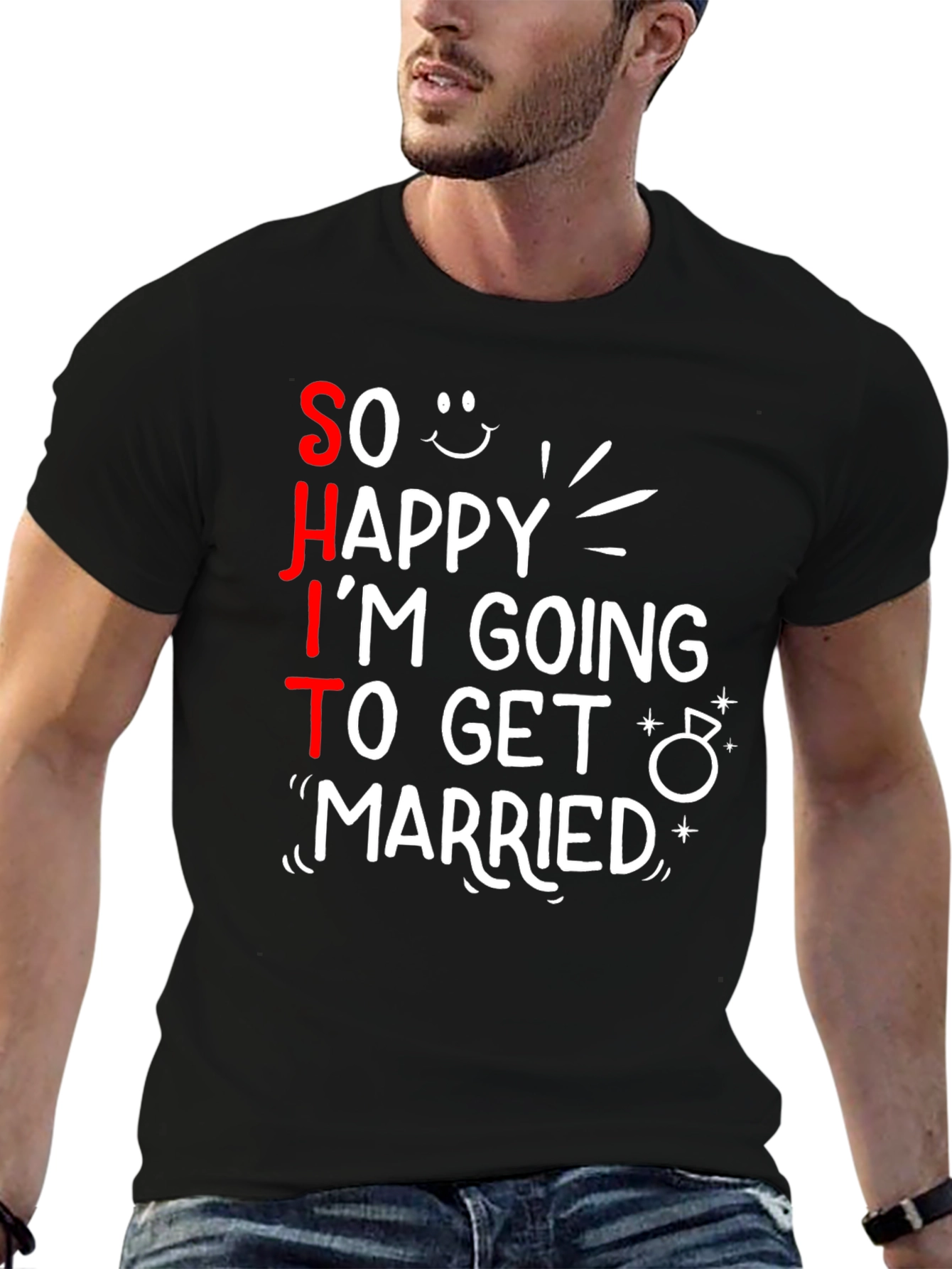 Funny SHIT Im Getting Married T-Shirt
