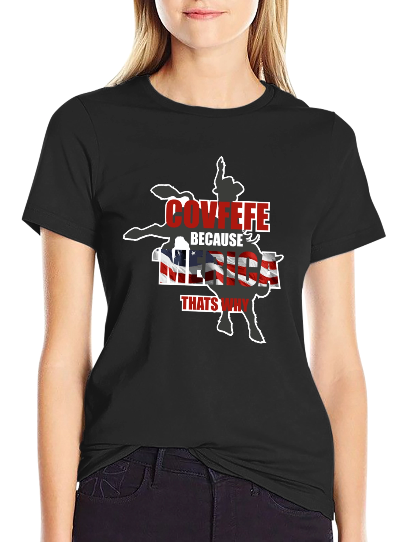Covfefe Because Merica Thats Why Black T-Shirt