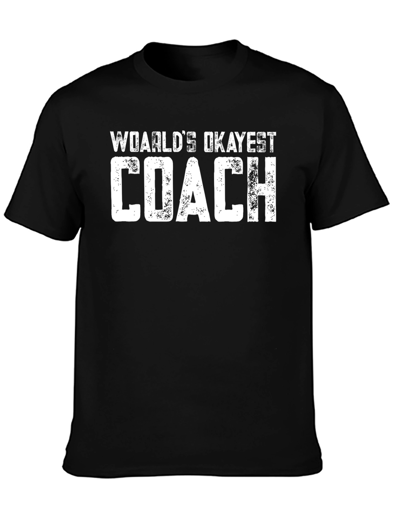 Worlds Okayest Coach Graphic T-Shirt