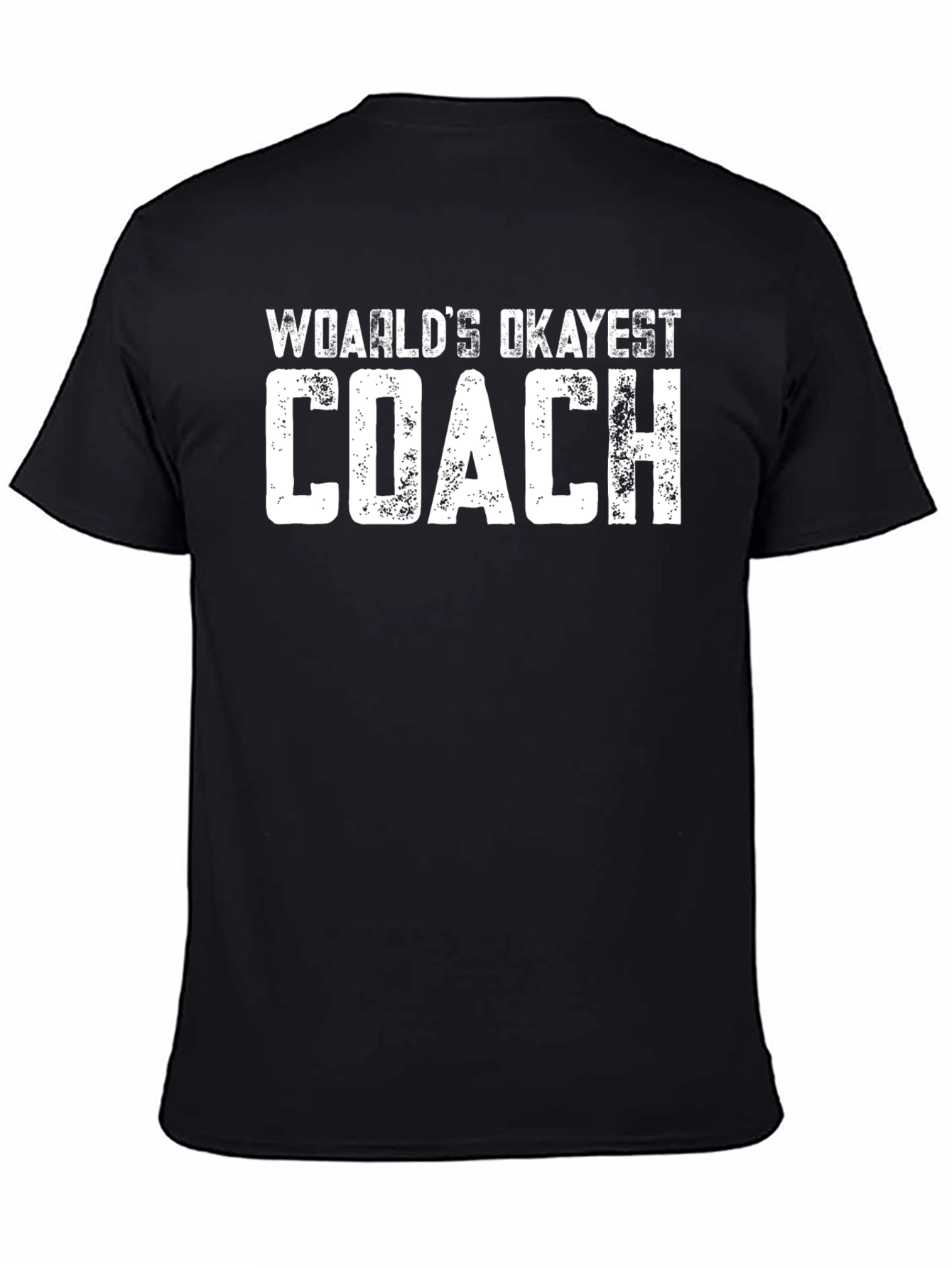 Worlds Okayest Coach Graphic T-Shirt