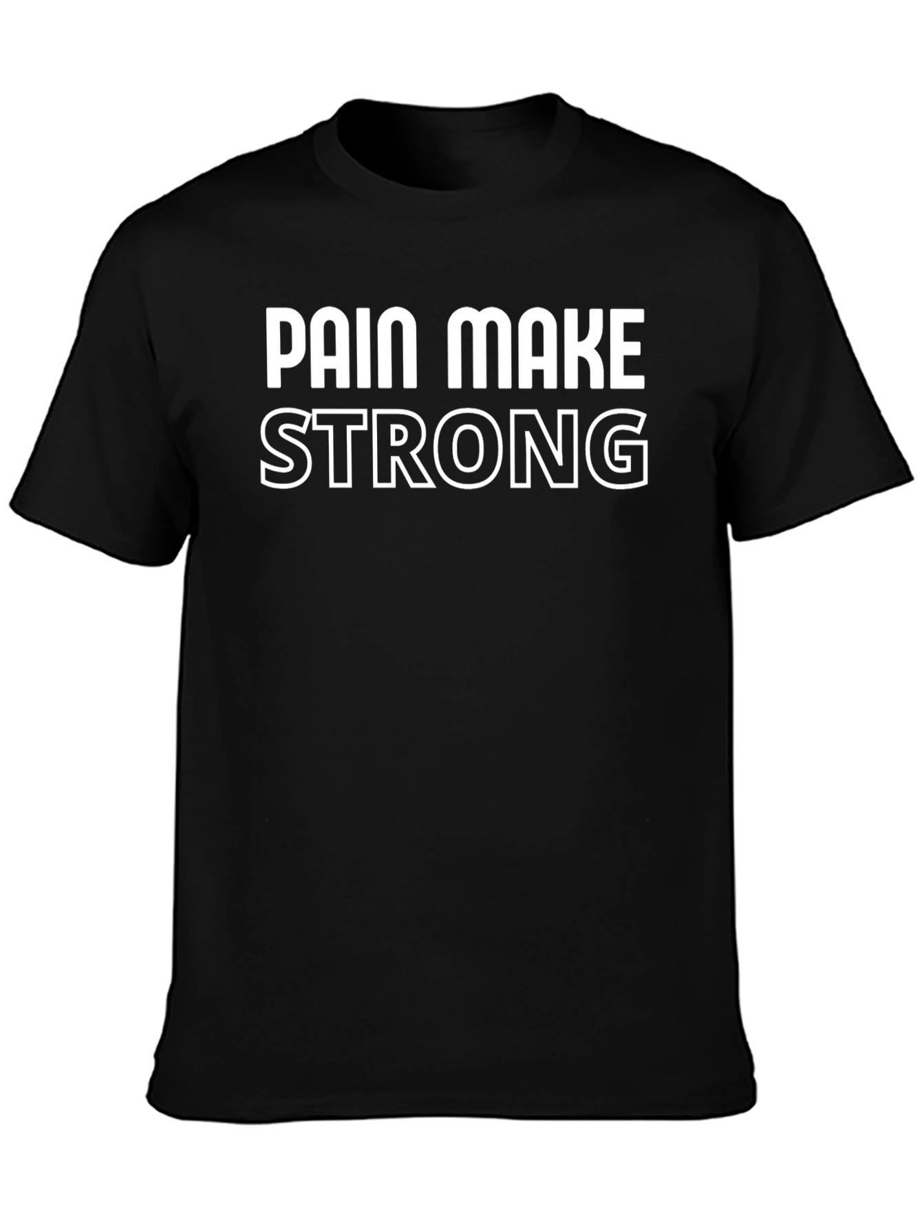 Pain Make Strong Black Graphic Tee