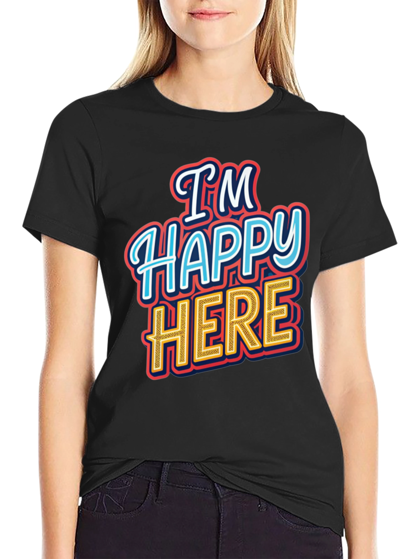 Im Happy Here Graphic T-Shirt