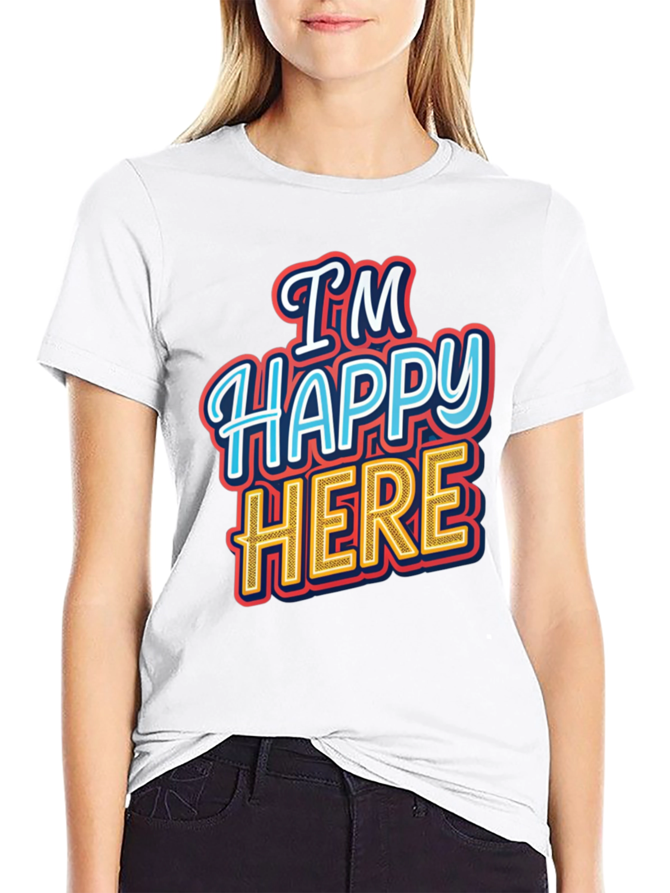 Im Happy Here Graphic T-Shirt