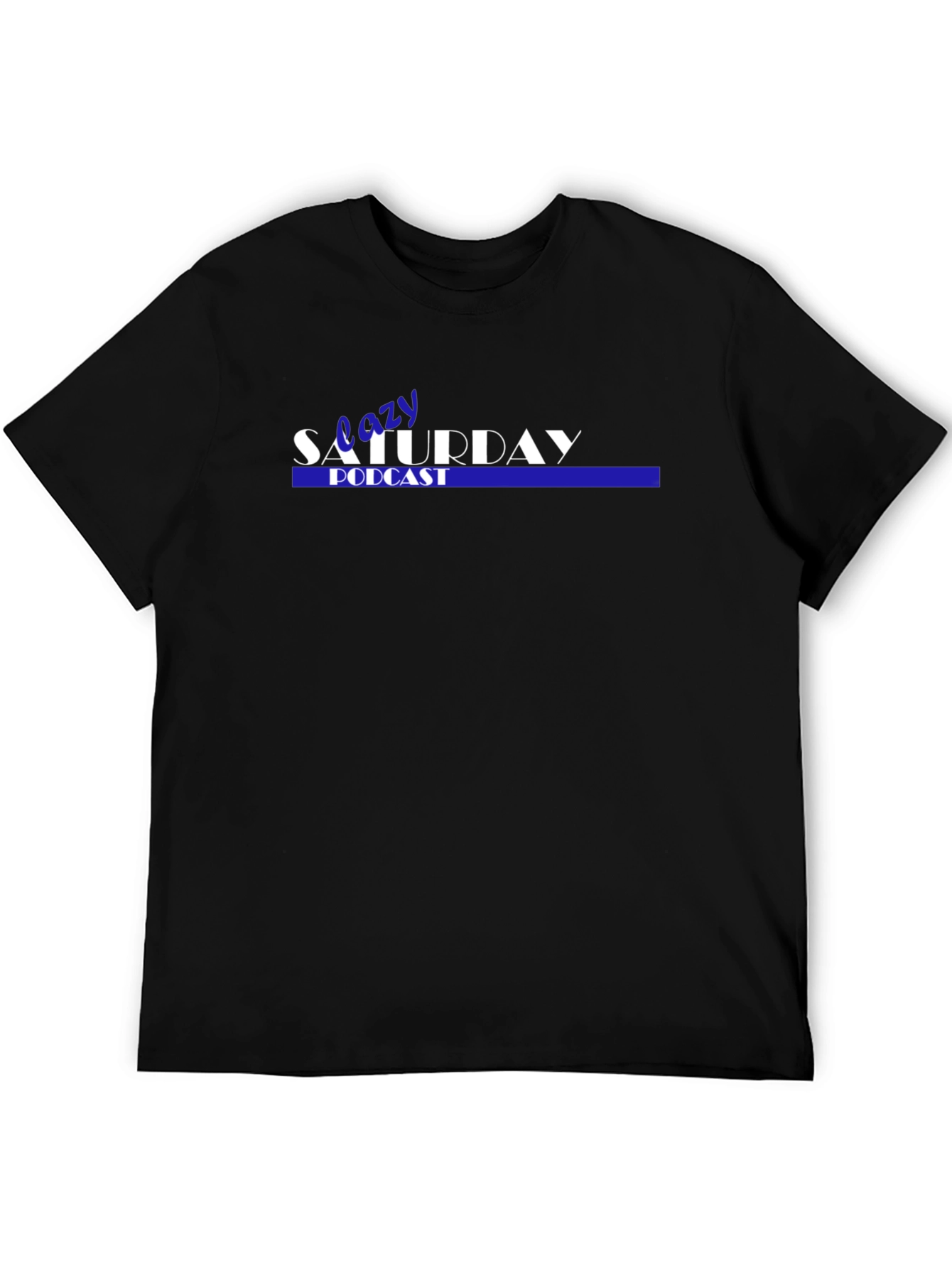 Lazy Saturday Podcast Black T-Shirt