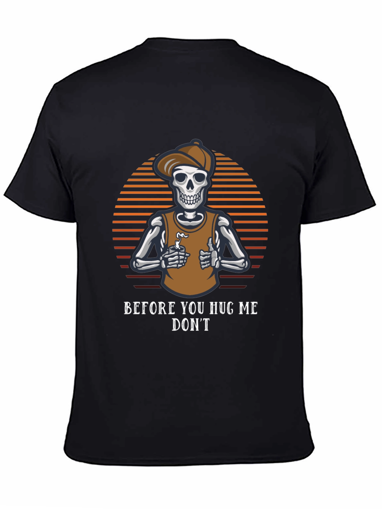 Before You Hug Me Dont T-Shirt