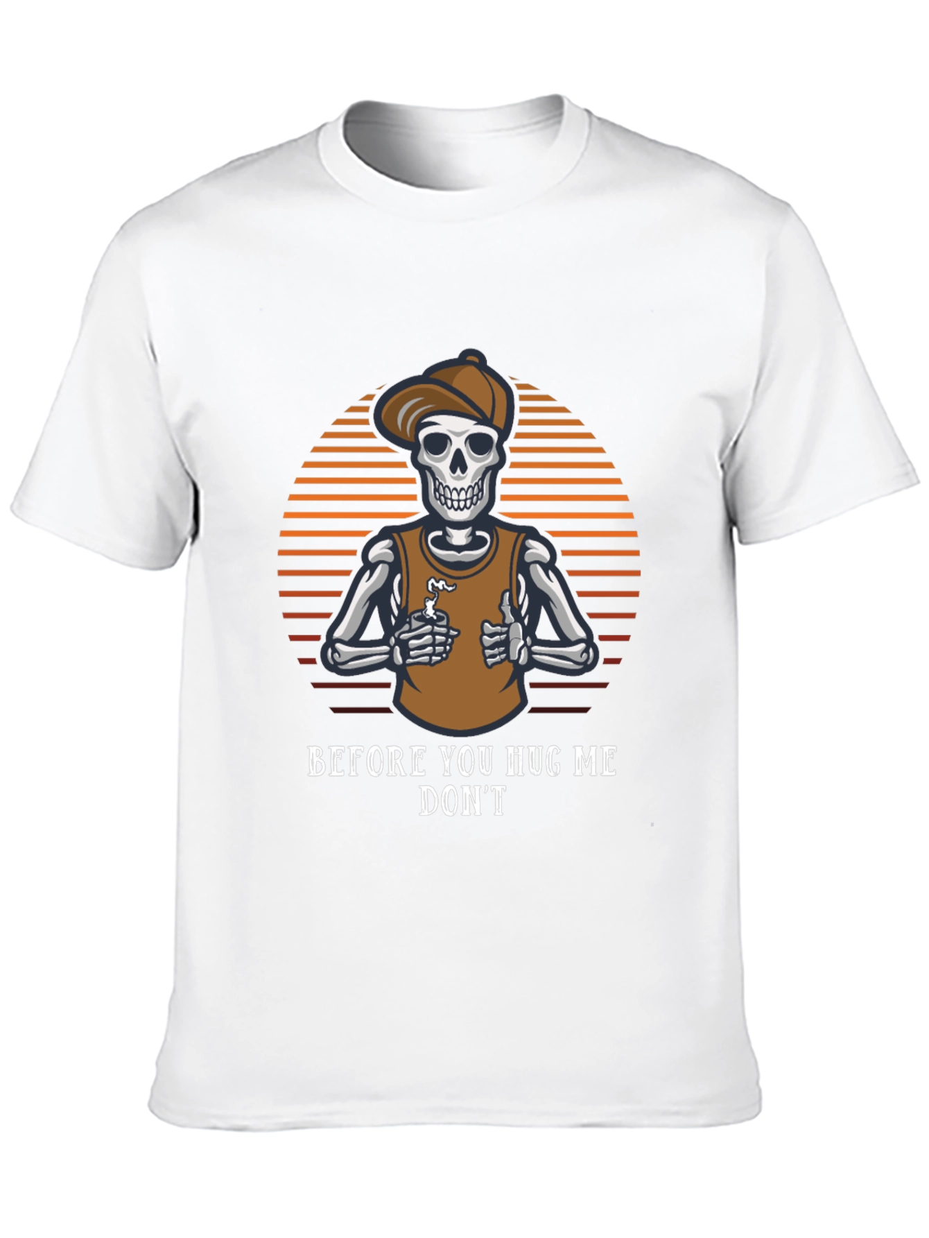 Before You Hug Me Dont T-Shirt
