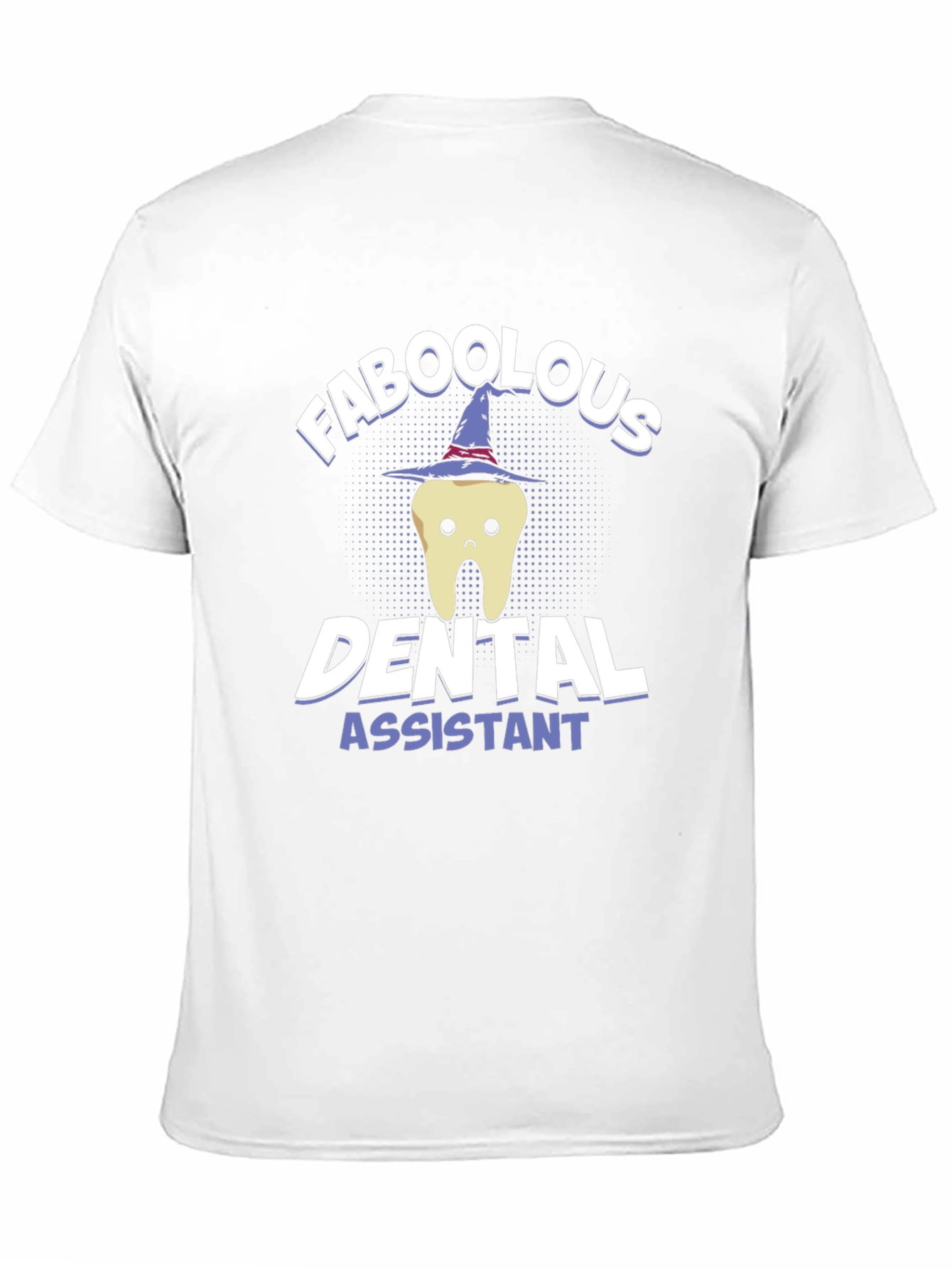 Faboolous Dental Assistant T-Shirt - Halloween