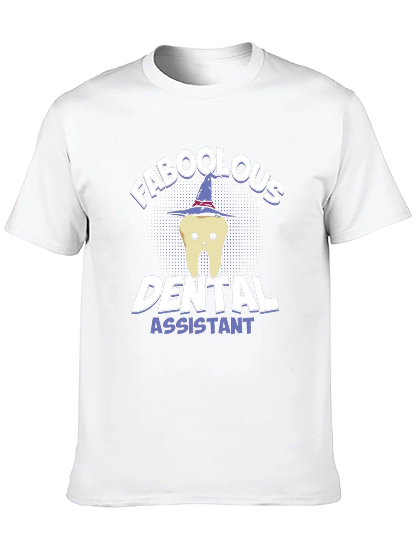 Faboolous Dental Assistant T-Shirt - Halloween