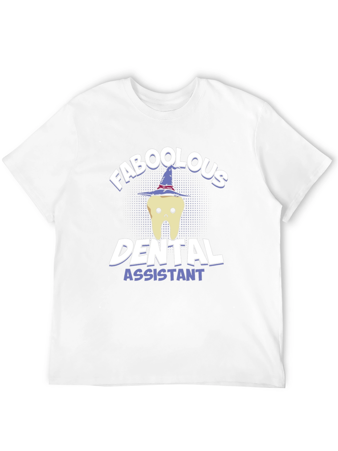 Faboolous Dental Assistant T-Shirt - Halloween