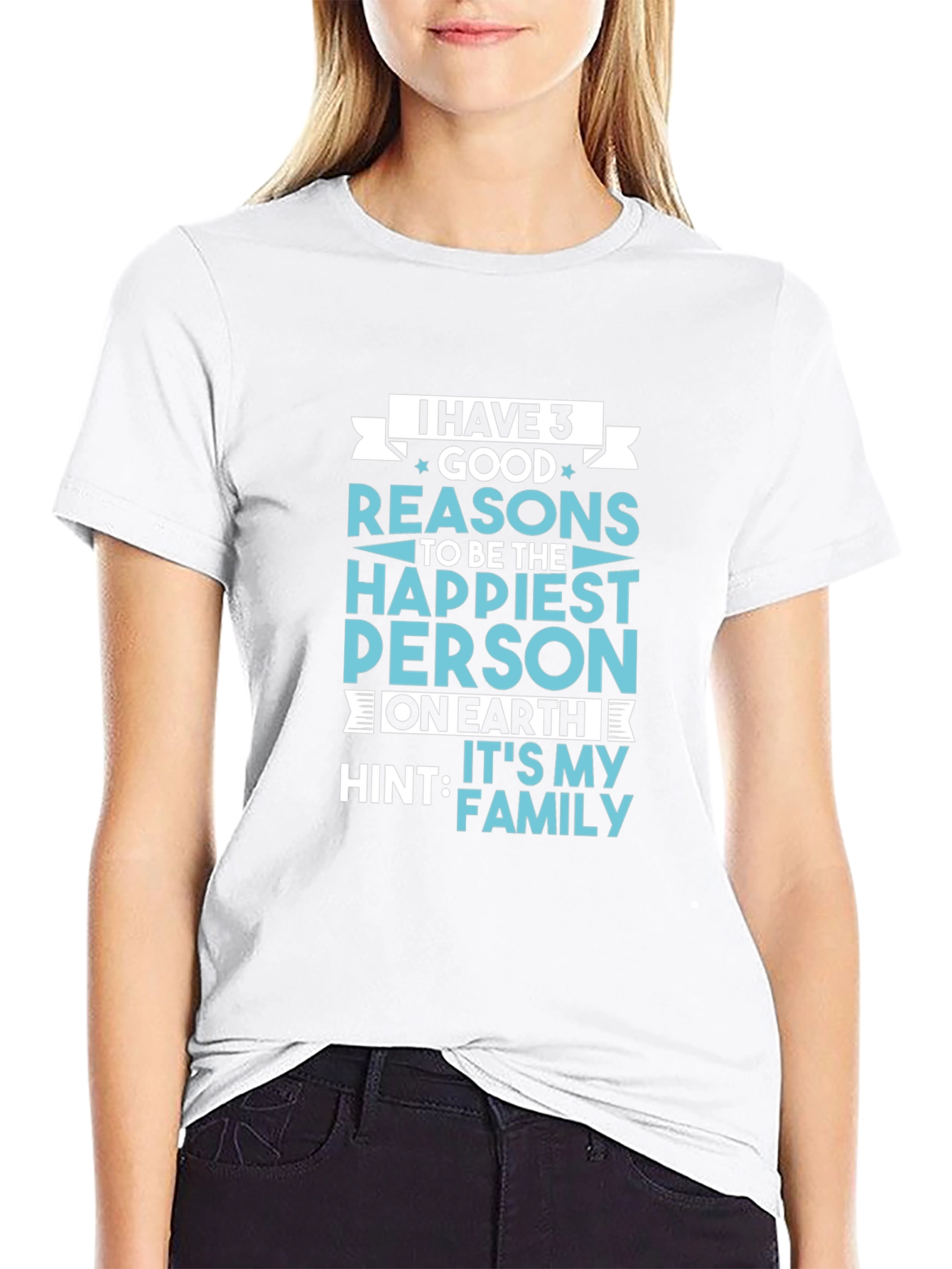 Family Pride T-Shirt: 3 Good Reasons to be Happy