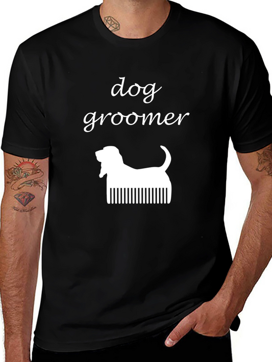Dog Groomer T-Shirt - Cute Pet Lover Gift