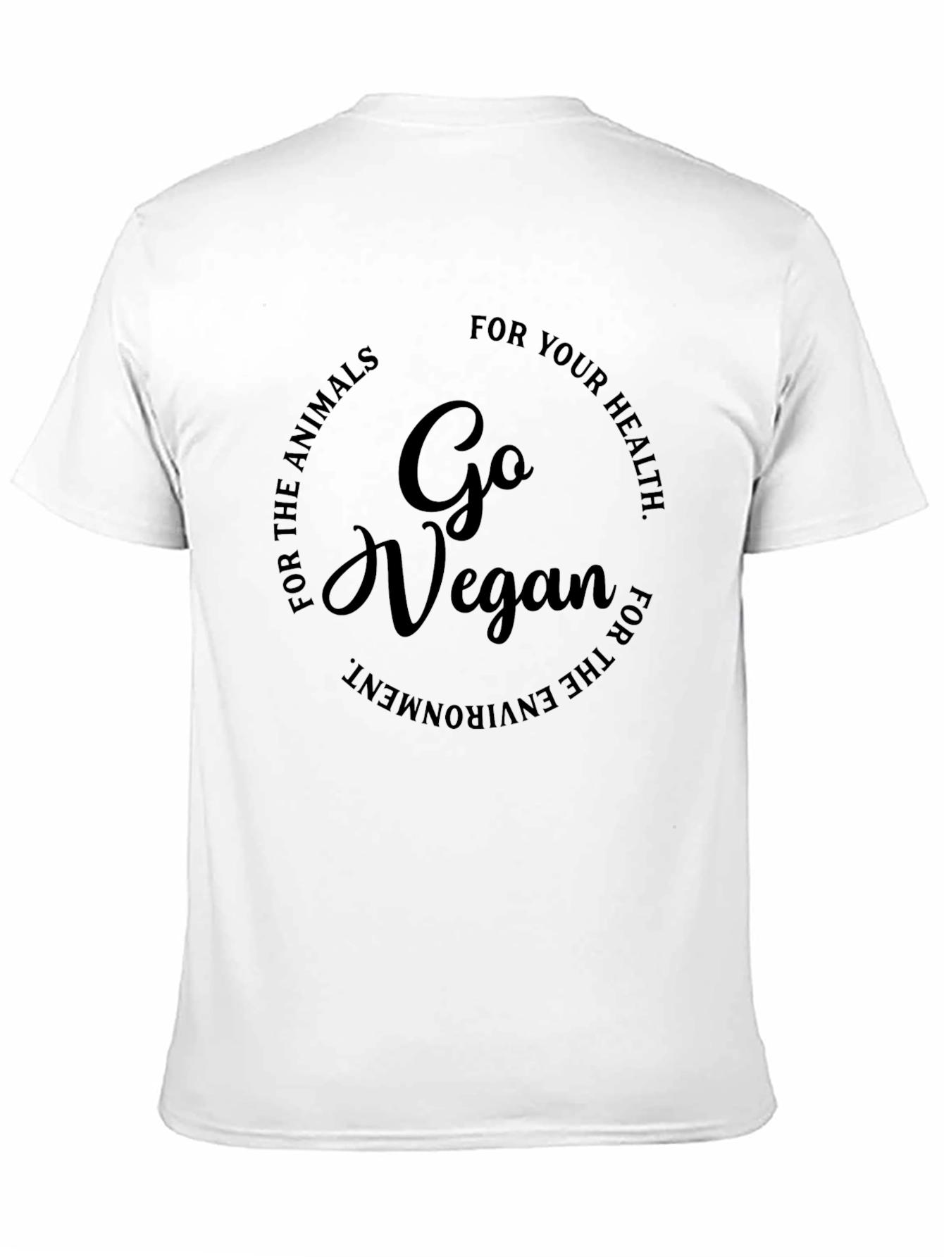 Go Vegan Black T-Shirt - Animals Health Environment