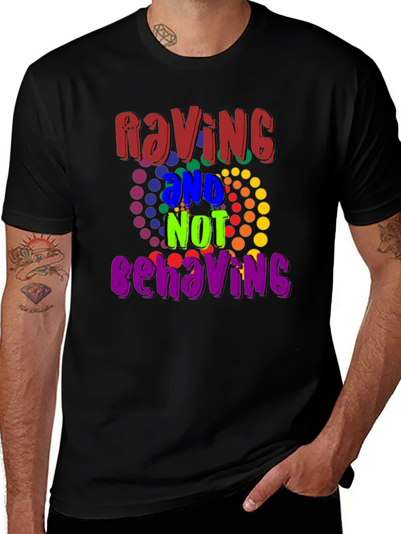 Raving And Not Behaving Graphic Tee