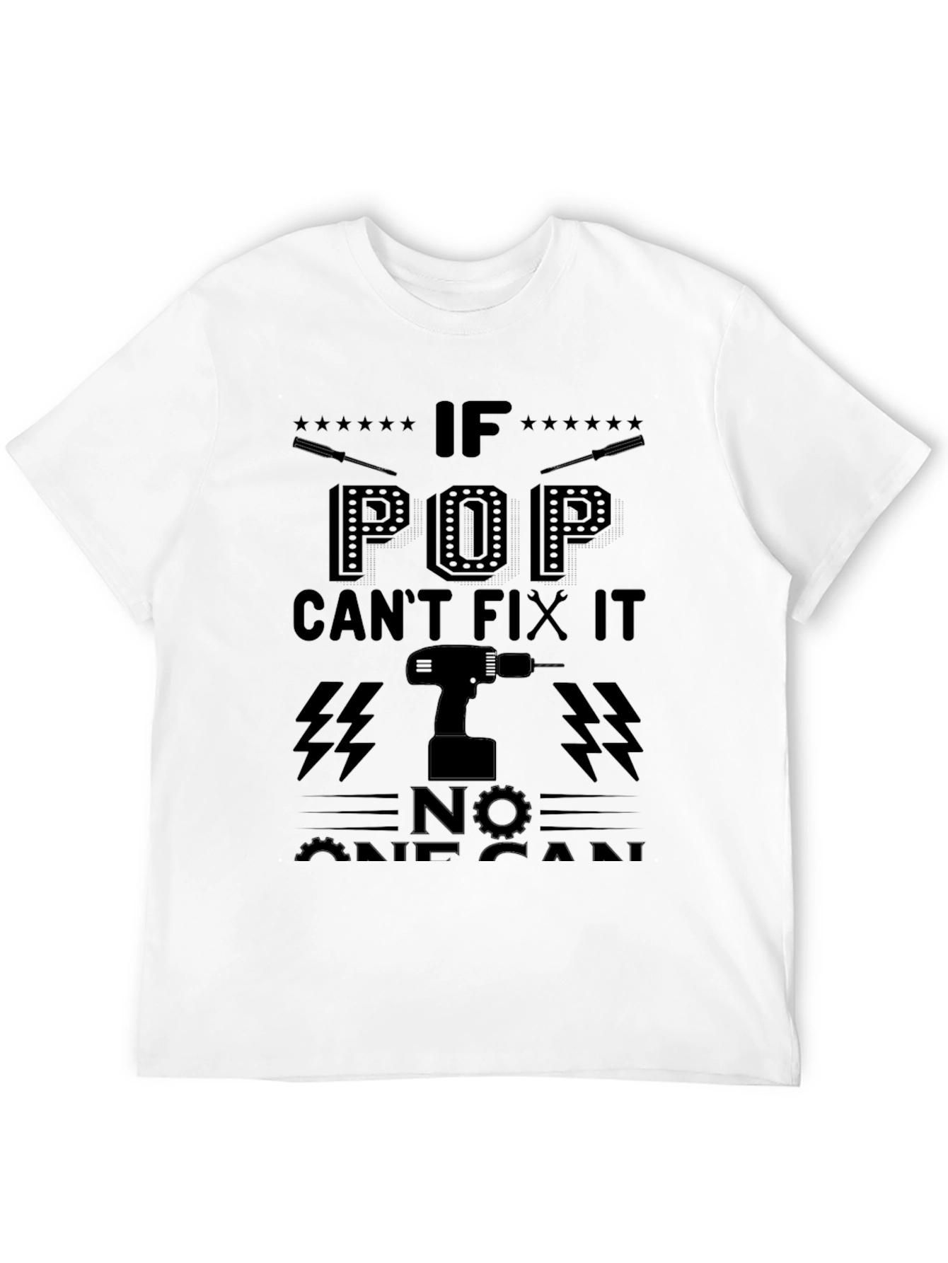 Pop Can Fix It T-Shirt - Dad Gift