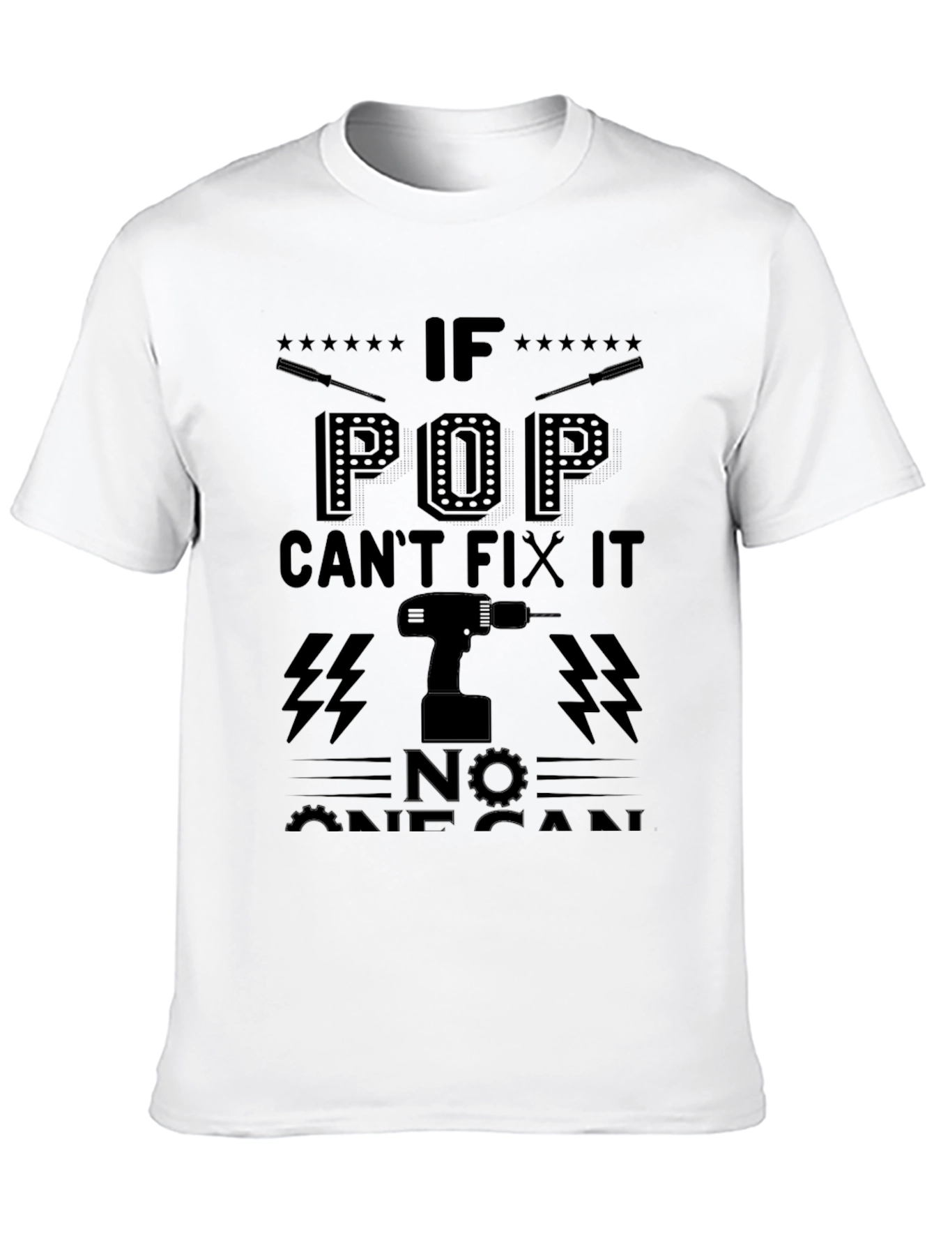 Pop Can Fix It T-Shirt - Dad Gift