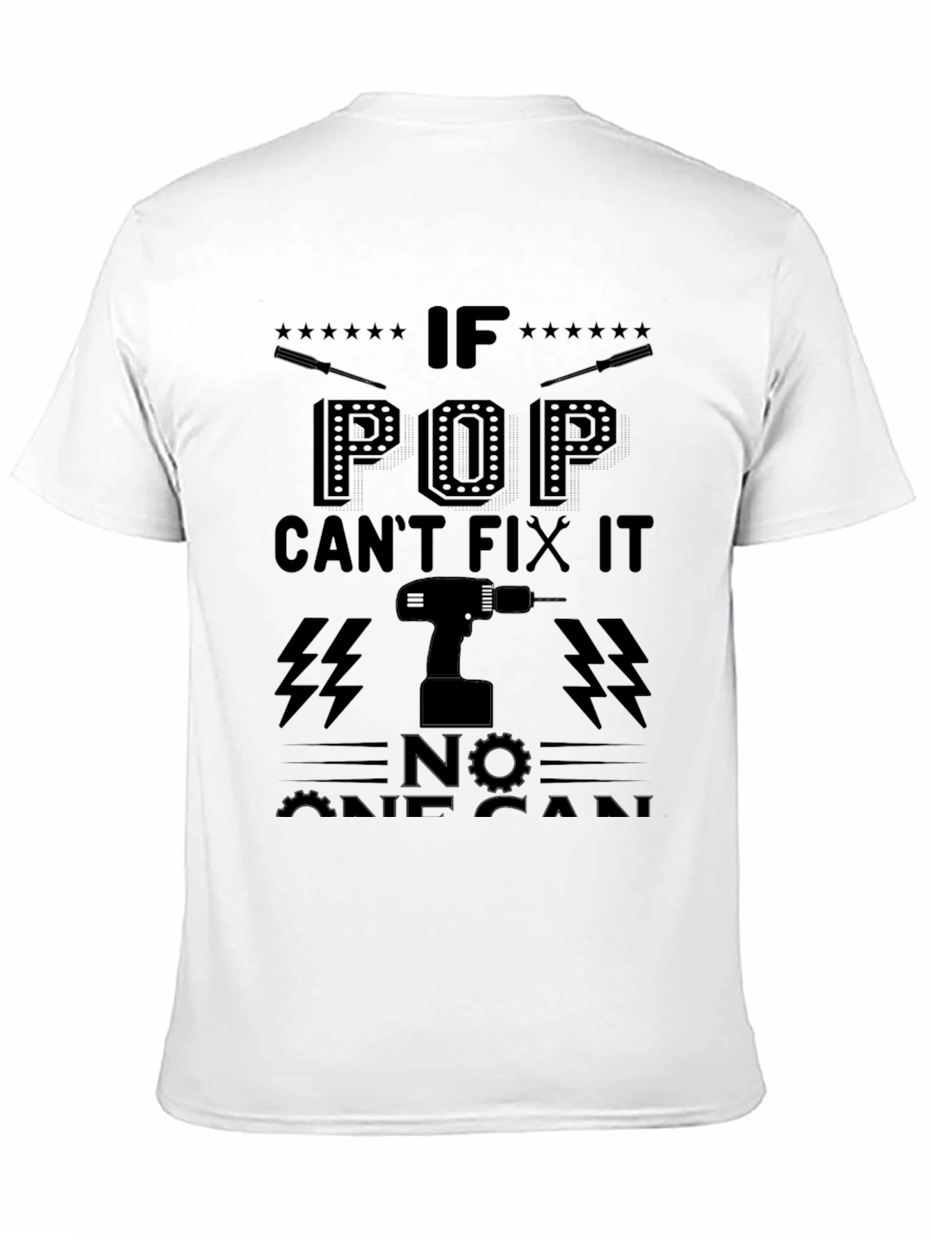 Pop Can Fix It T-Shirt - Dad Gift