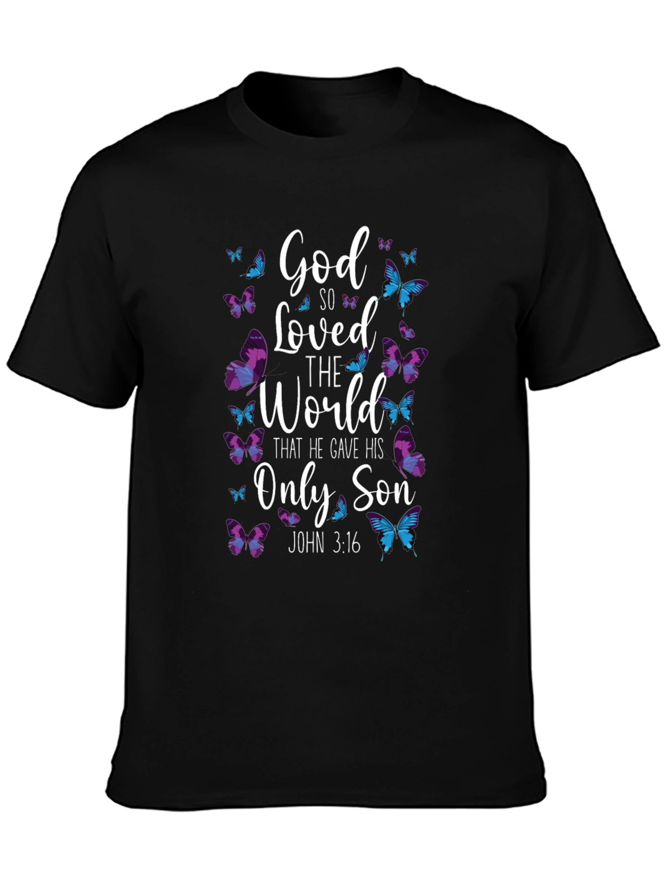 God So Loved the World Christian T-Shirt