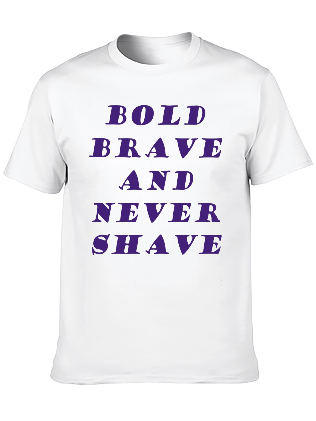 Bold Brave Never Shave Graphic Tee
