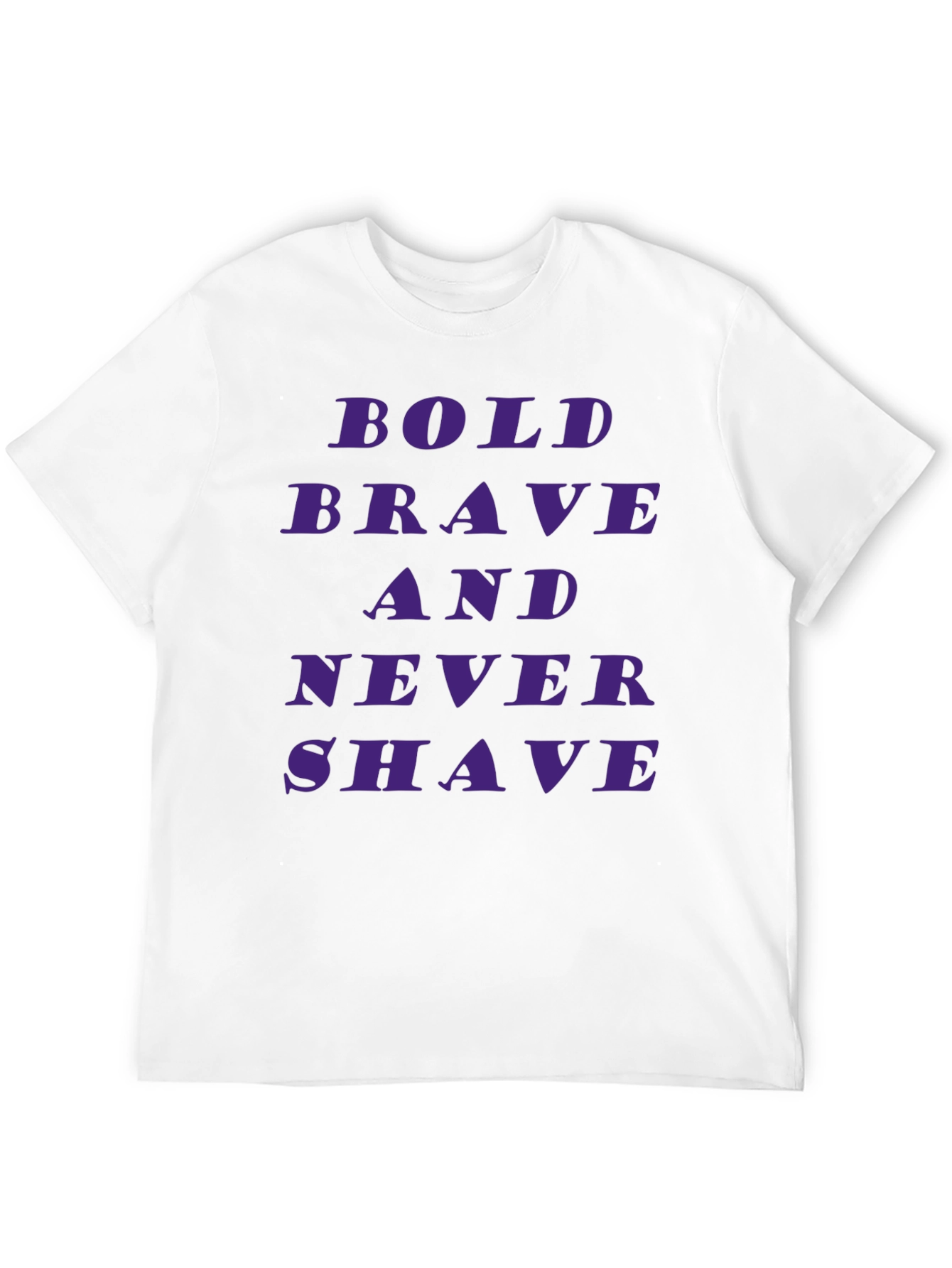Bold Brave Never Shave Graphic Tee