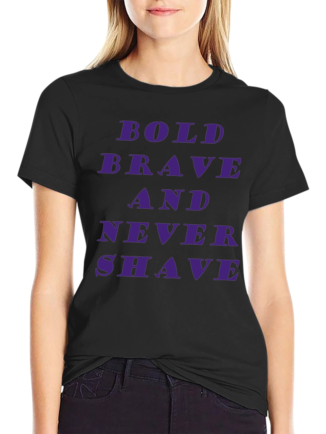 Bold Brave Never Shave Graphic Tee