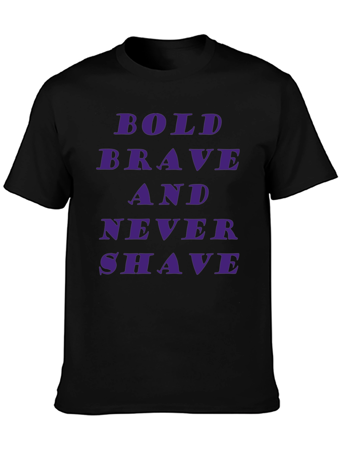 Bold Brave Never Shave Graphic Tee