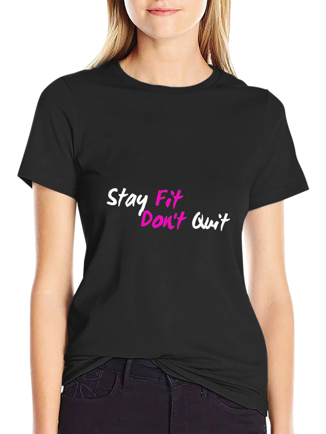 Stay Fit Dont Quit Black T-Shirt