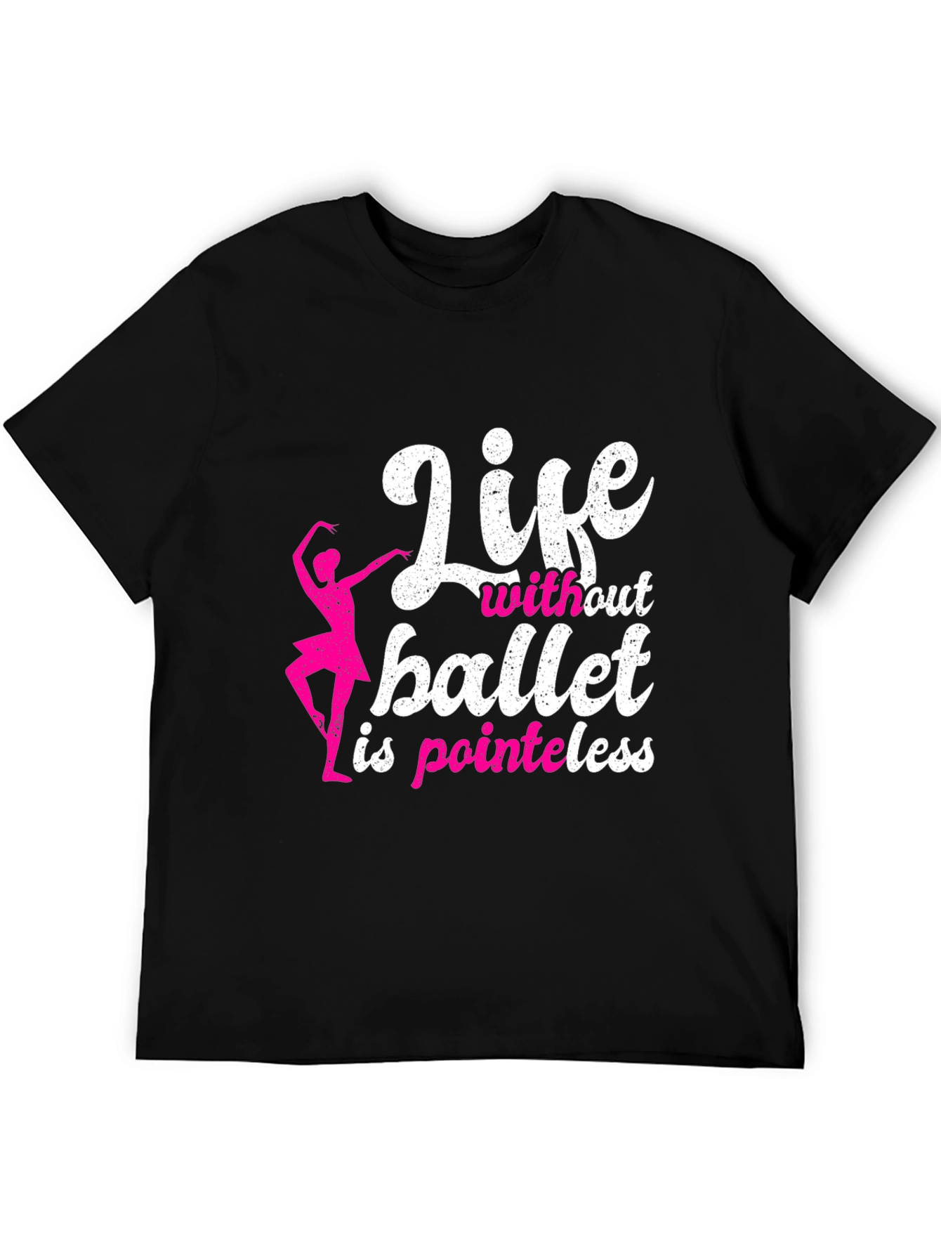 Life Without Ballet T-Shirt