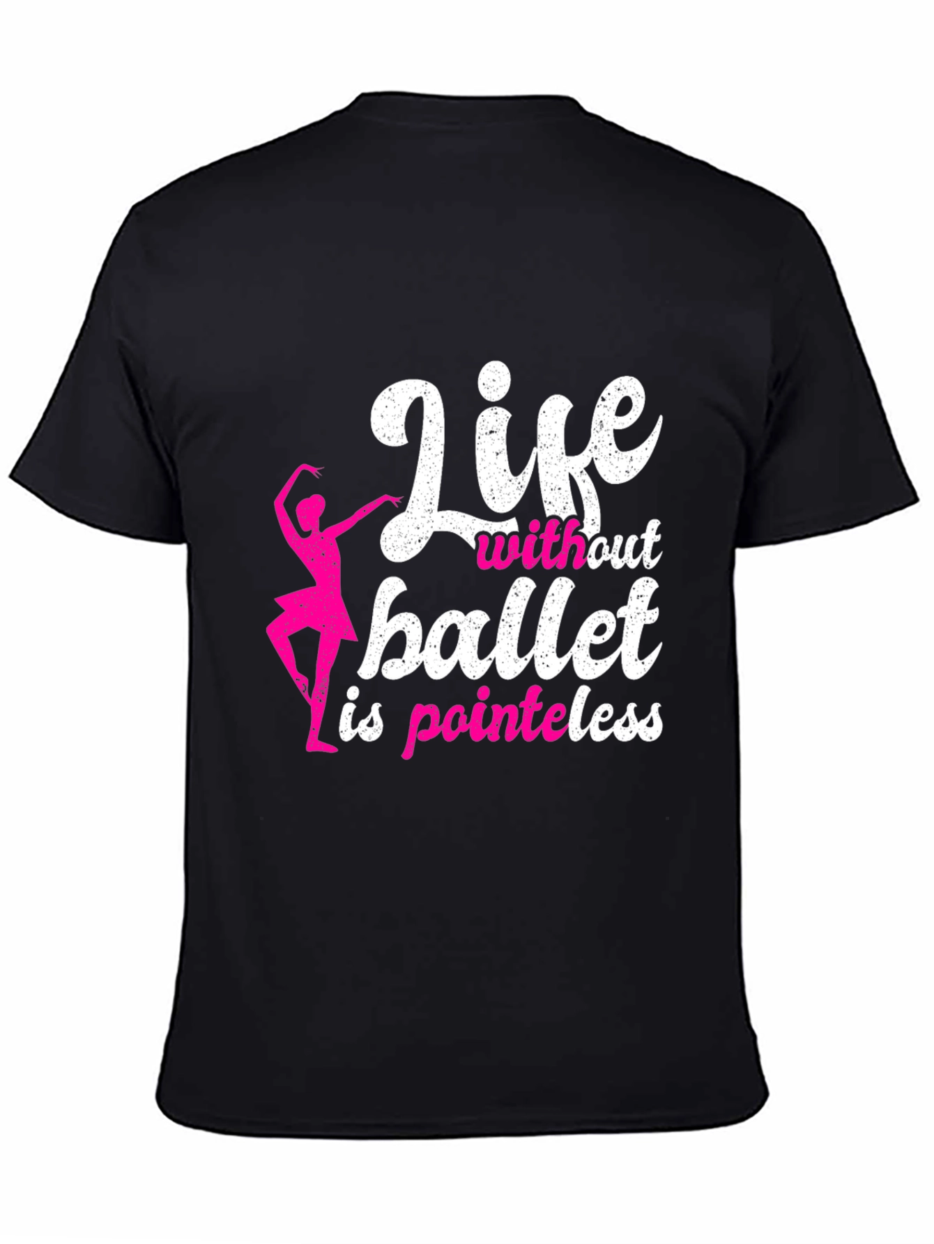 Life Without Ballet T-Shirt