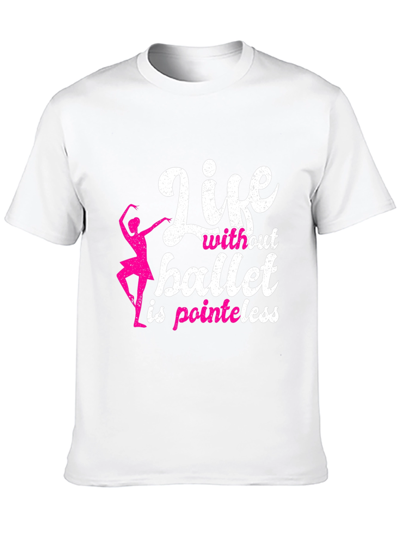 Life Without Ballet T-Shirt