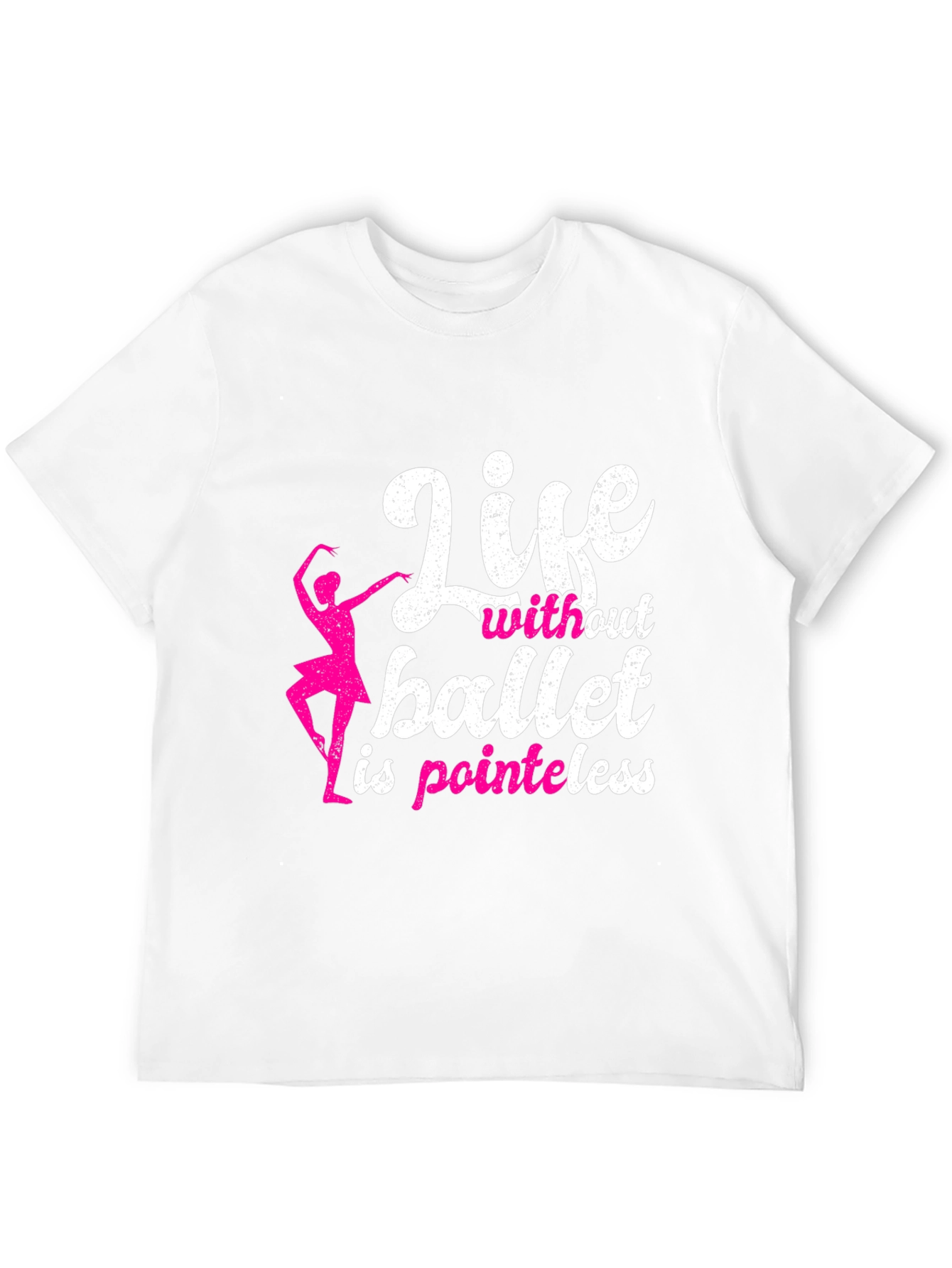 Life Without Ballet T-Shirt