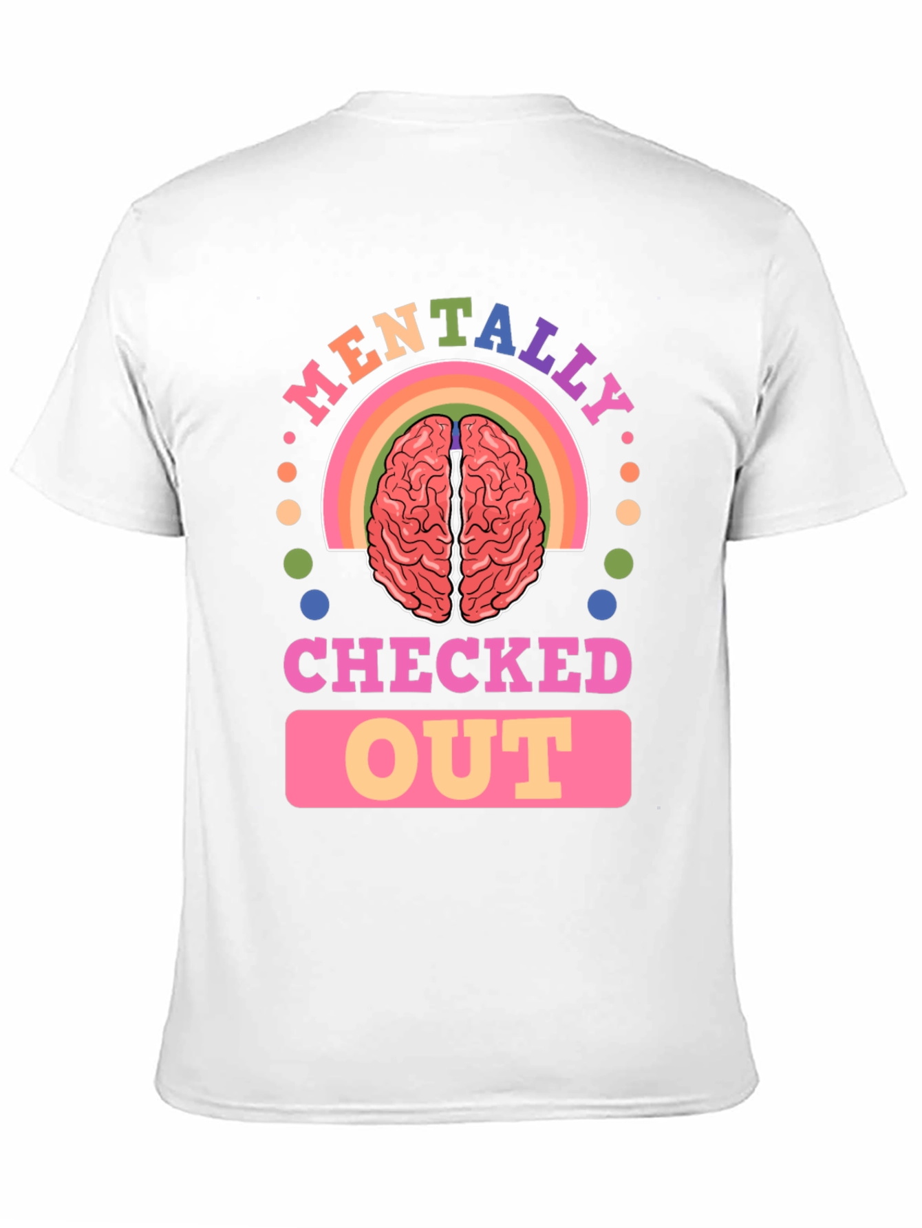 Mentally Checked Out Graphic Tee - Unisex