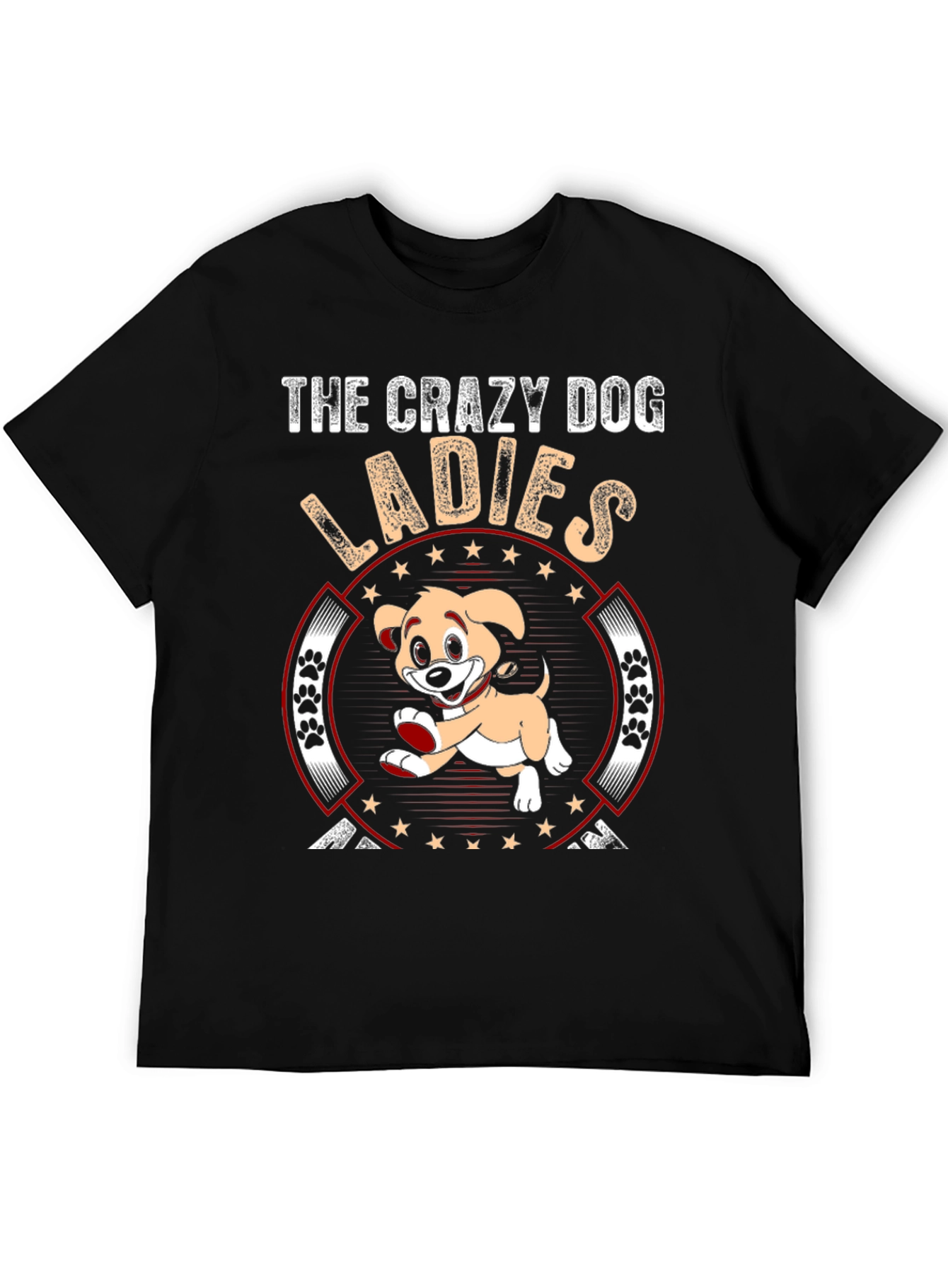 Crazy Dog Ladies T-Shirt