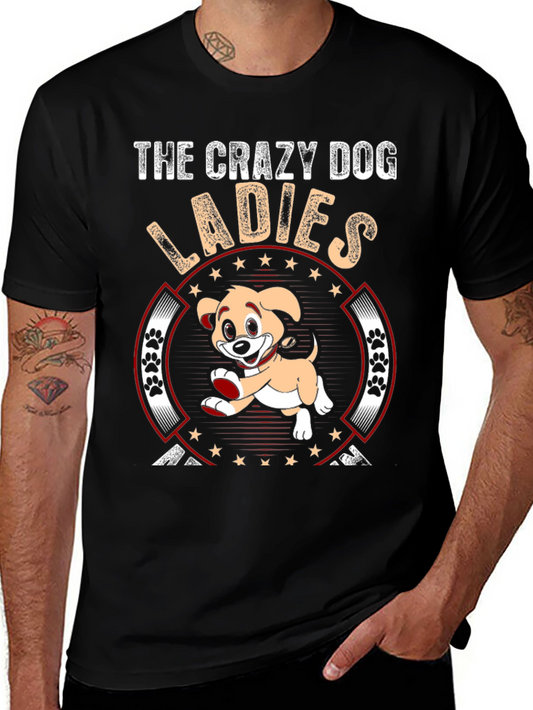 Crazy Dog Ladies T-Shirt
