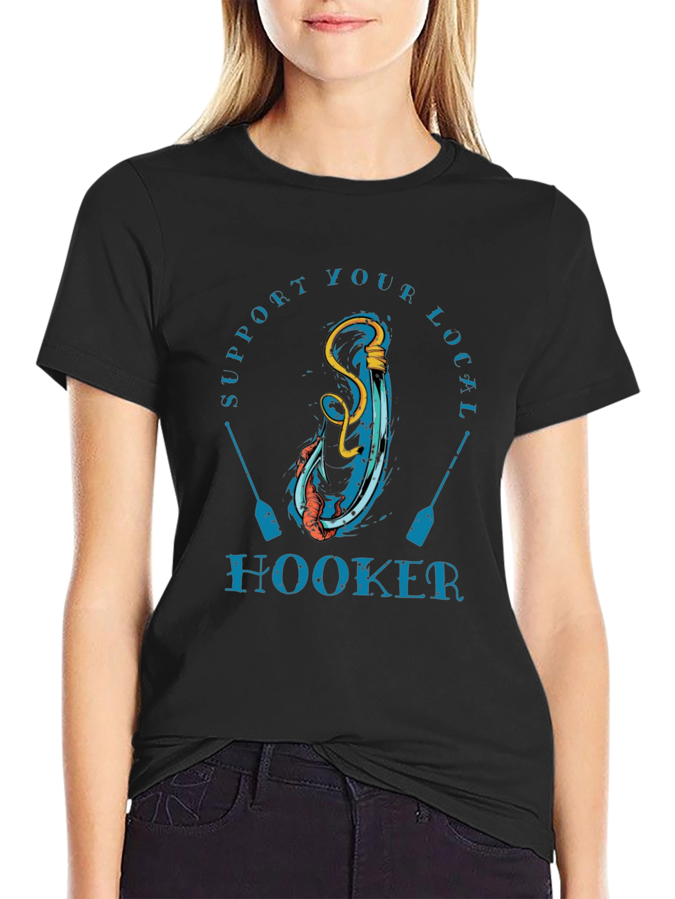 Support Your Local Hooker T-Shirt