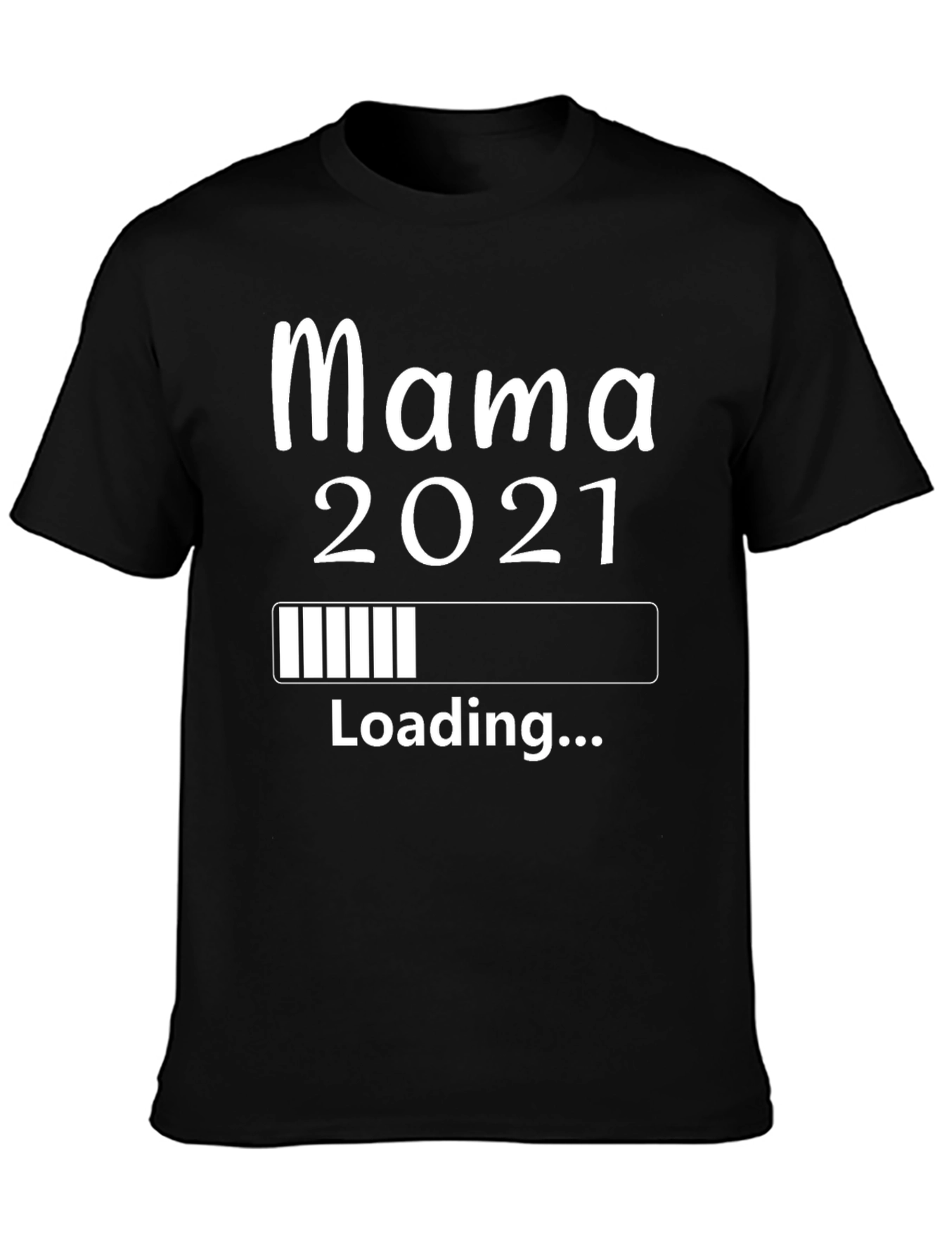 Mama 2021 Loading T-Shirt Pregnancy Reveal