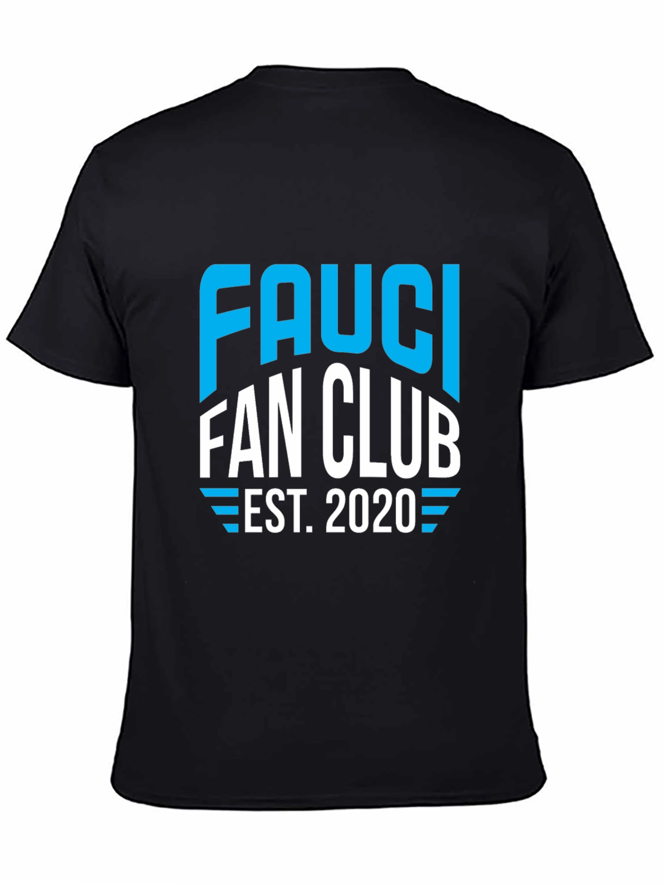 Fauci Fan Club Black Graphic Tee - Est. 2020