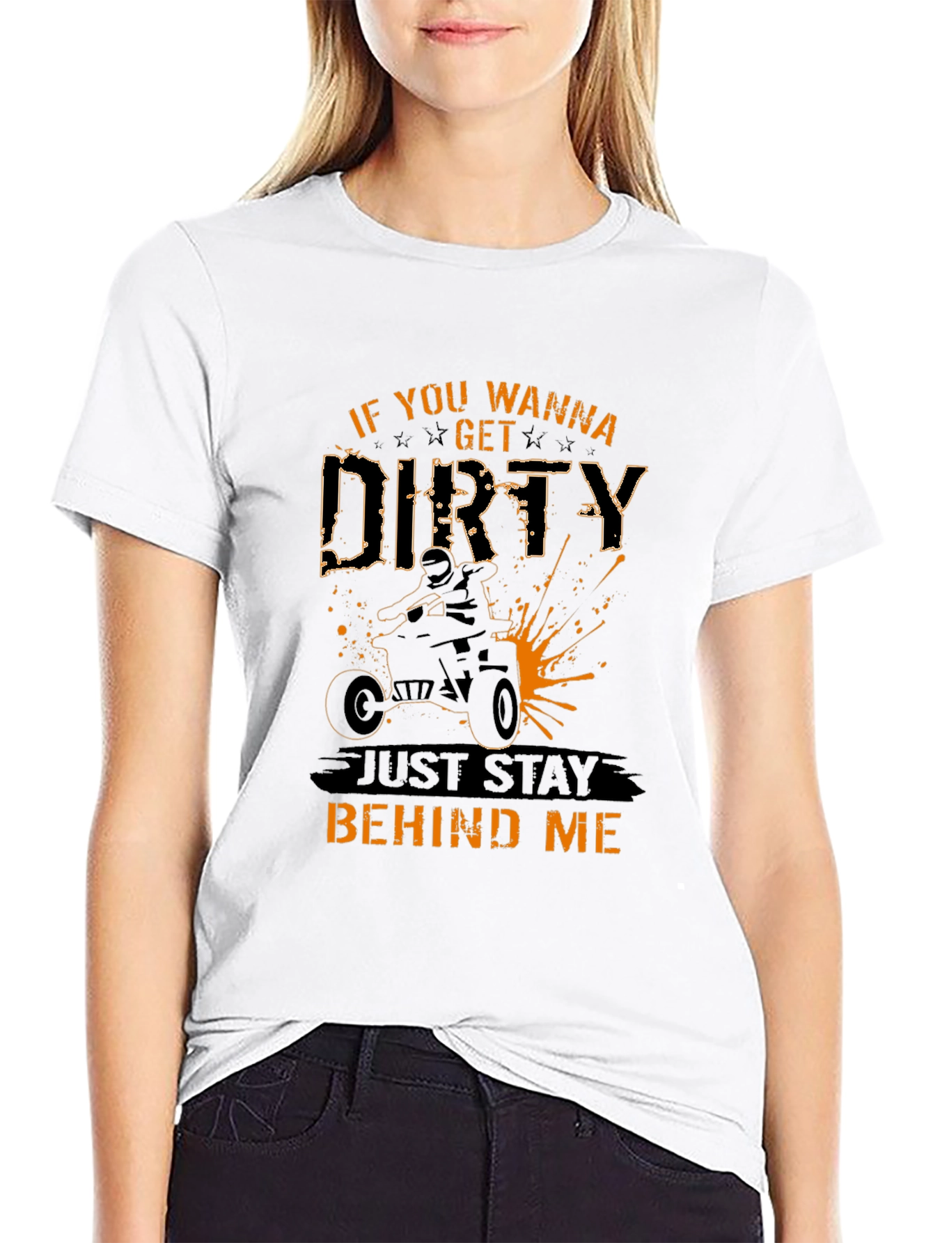 If You Wanna Get Dirty ATV T-Shirt
