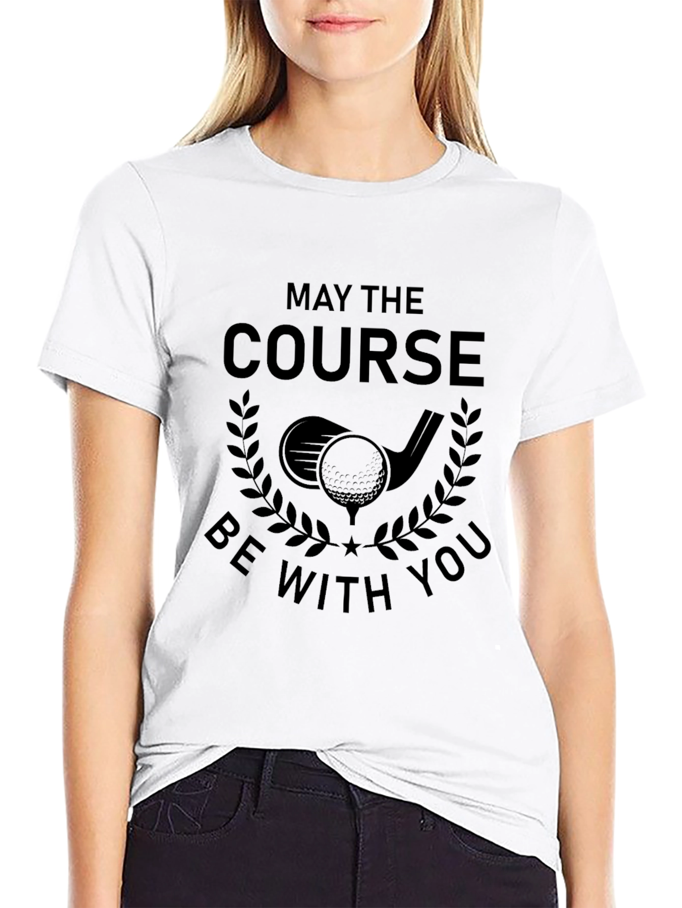May The Course Be With You - Golf T-Shirt