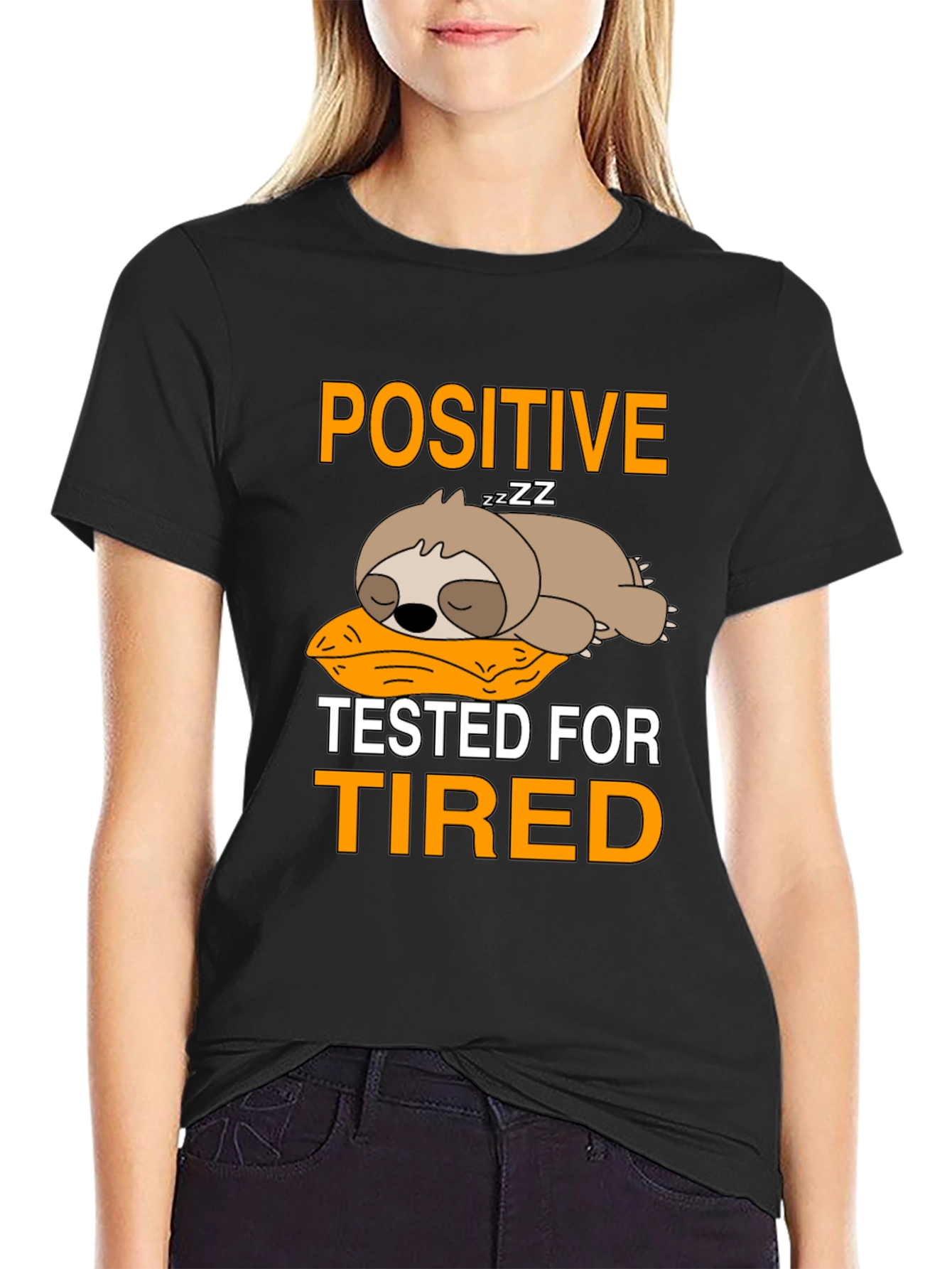 Positive Tested for Tired Sloth T-Shirt