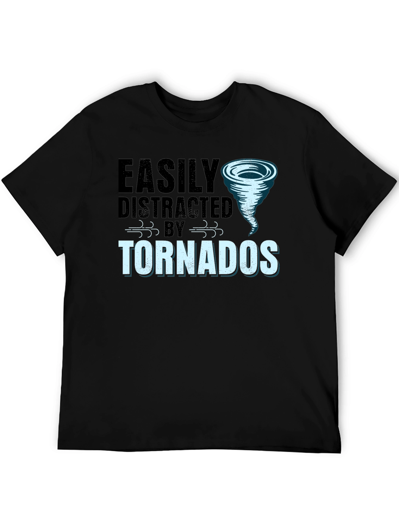Easily Distracted By Tornadoes Graphic T-Shirt