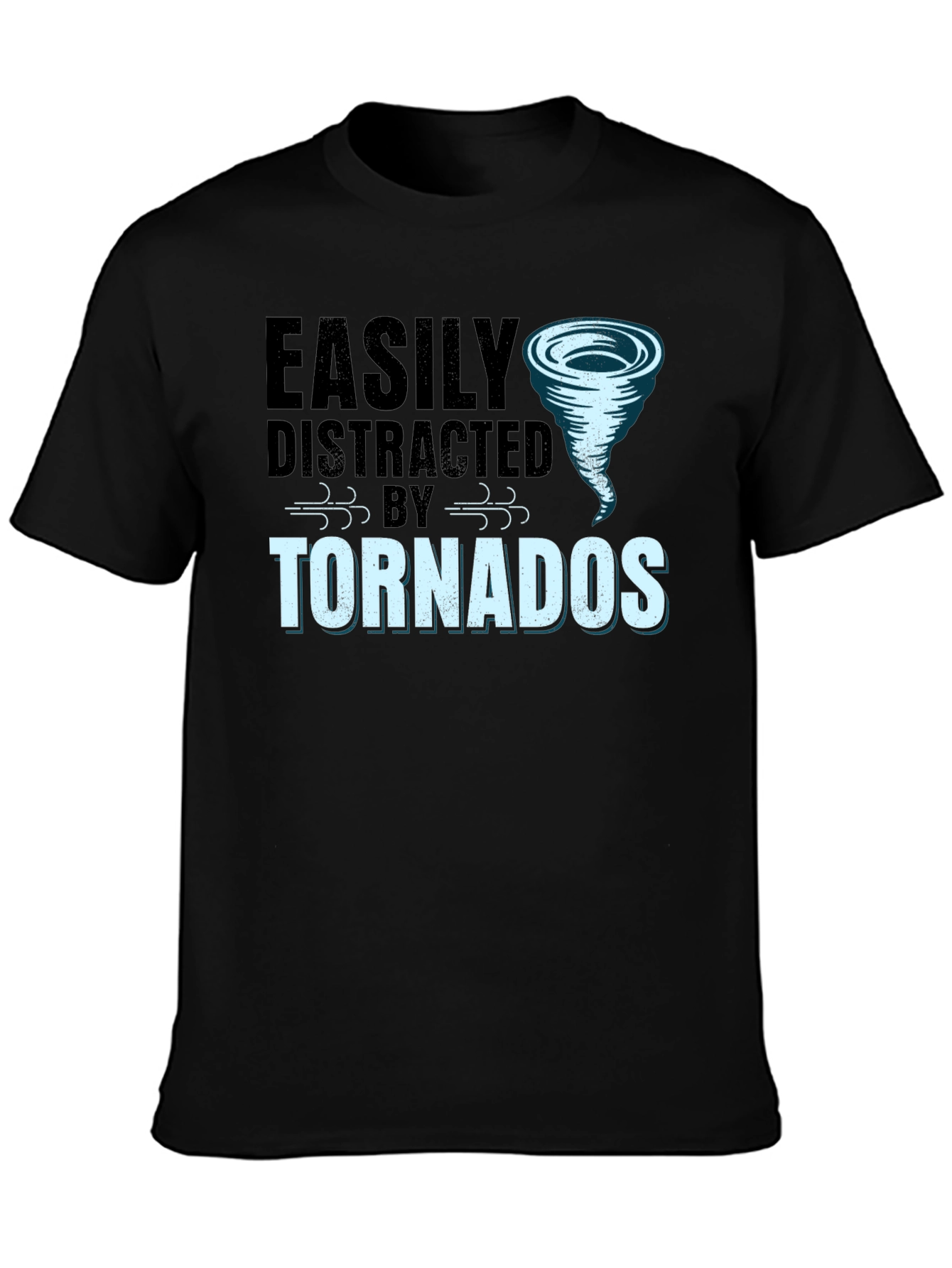 Easily Distracted By Tornadoes Graphic T-Shirt