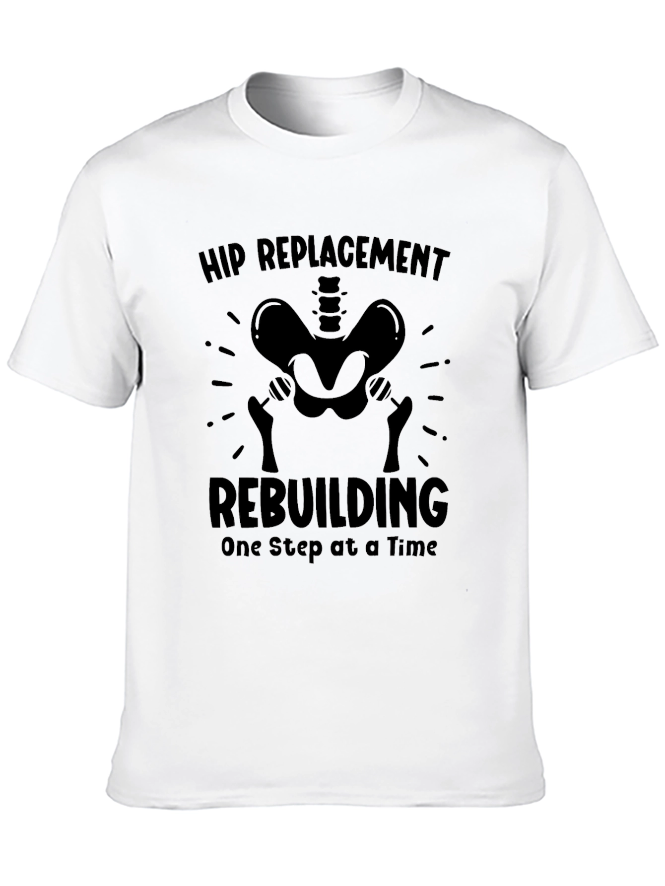 Hip Replacement Rebuilding T-Shirt