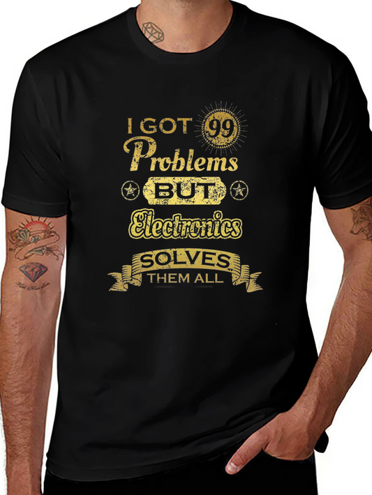 Funny Electronics Problem Solver T-Shirt