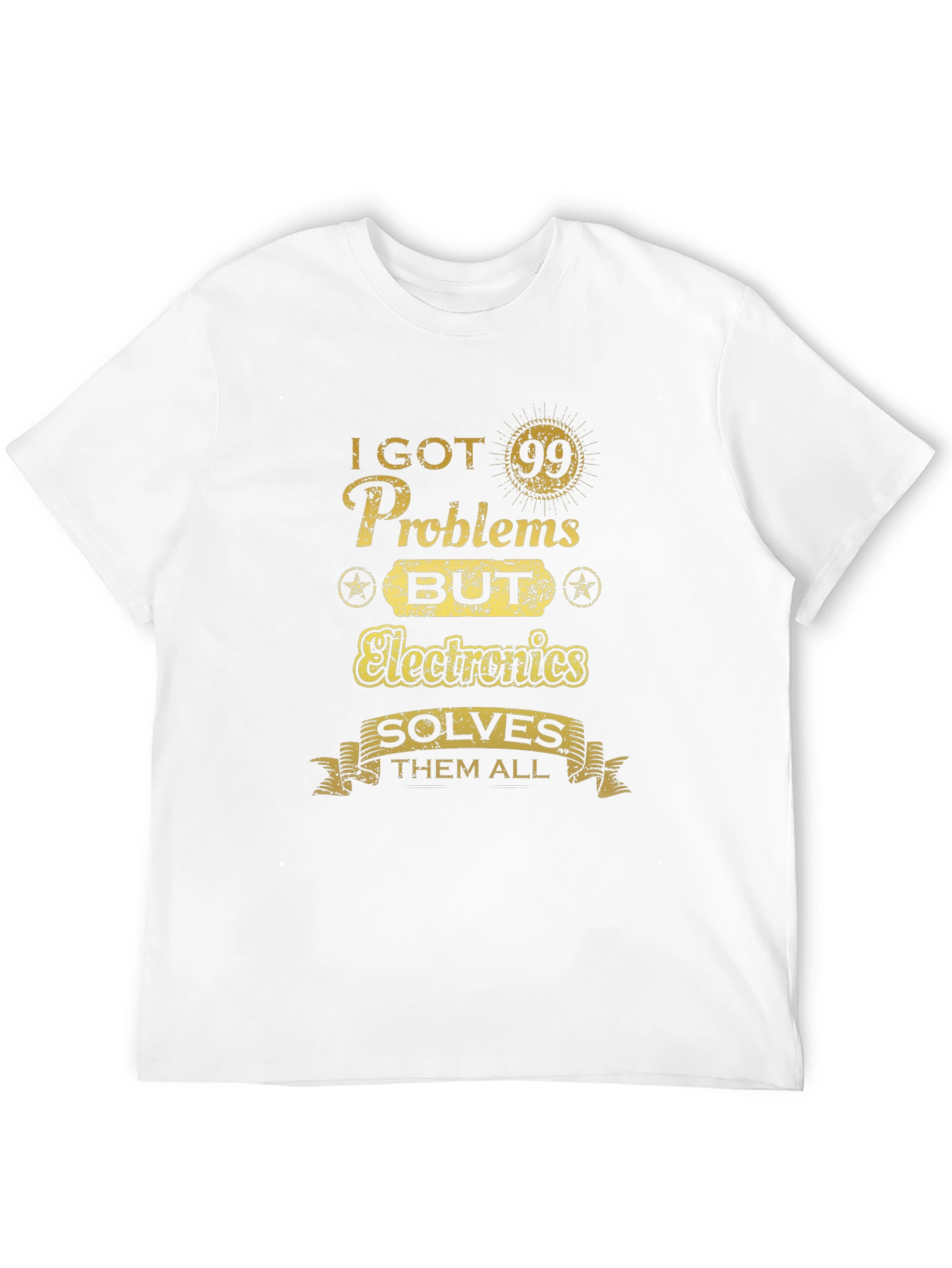 Funny Electronics Problem Solver T-Shirt