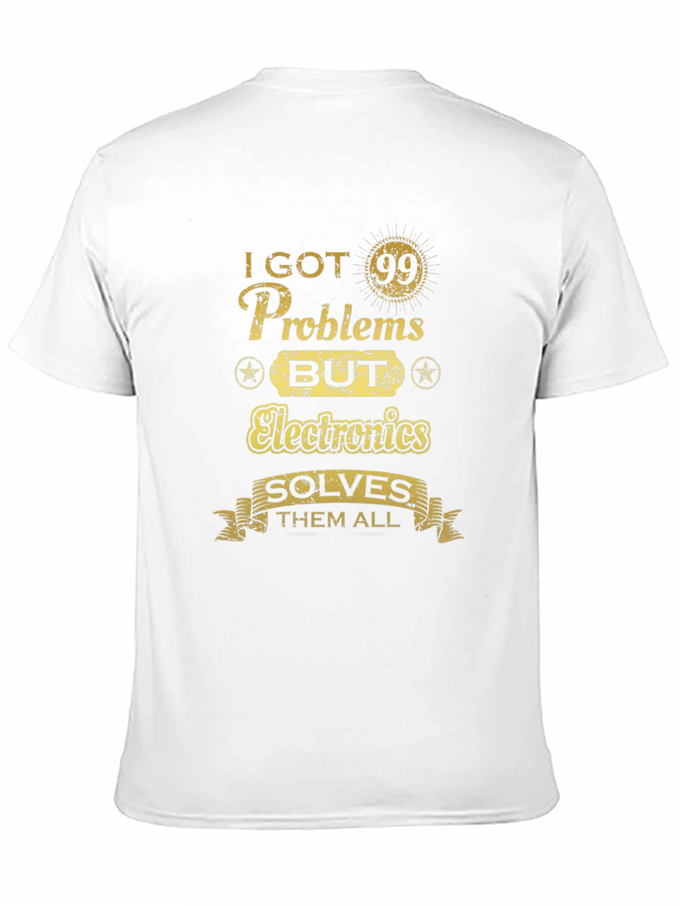 Funny Electronics Problem Solver T-Shirt
