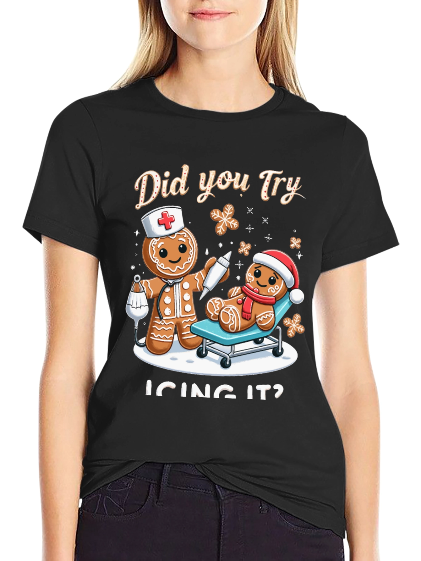 Funny Christmas T-Shirt: Did you Try Icing It?
