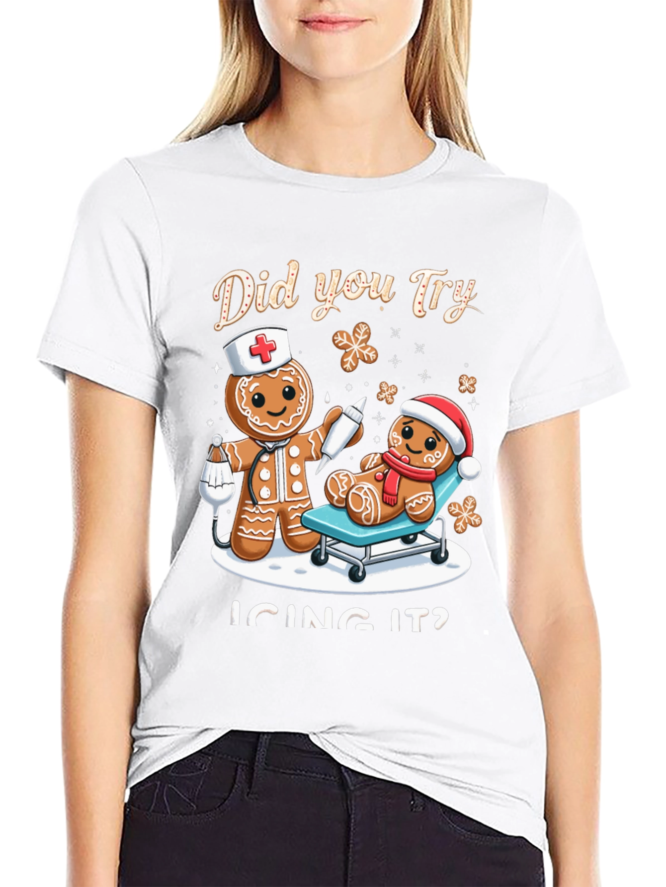 Funny Christmas T-Shirt: Did you Try Icing It?